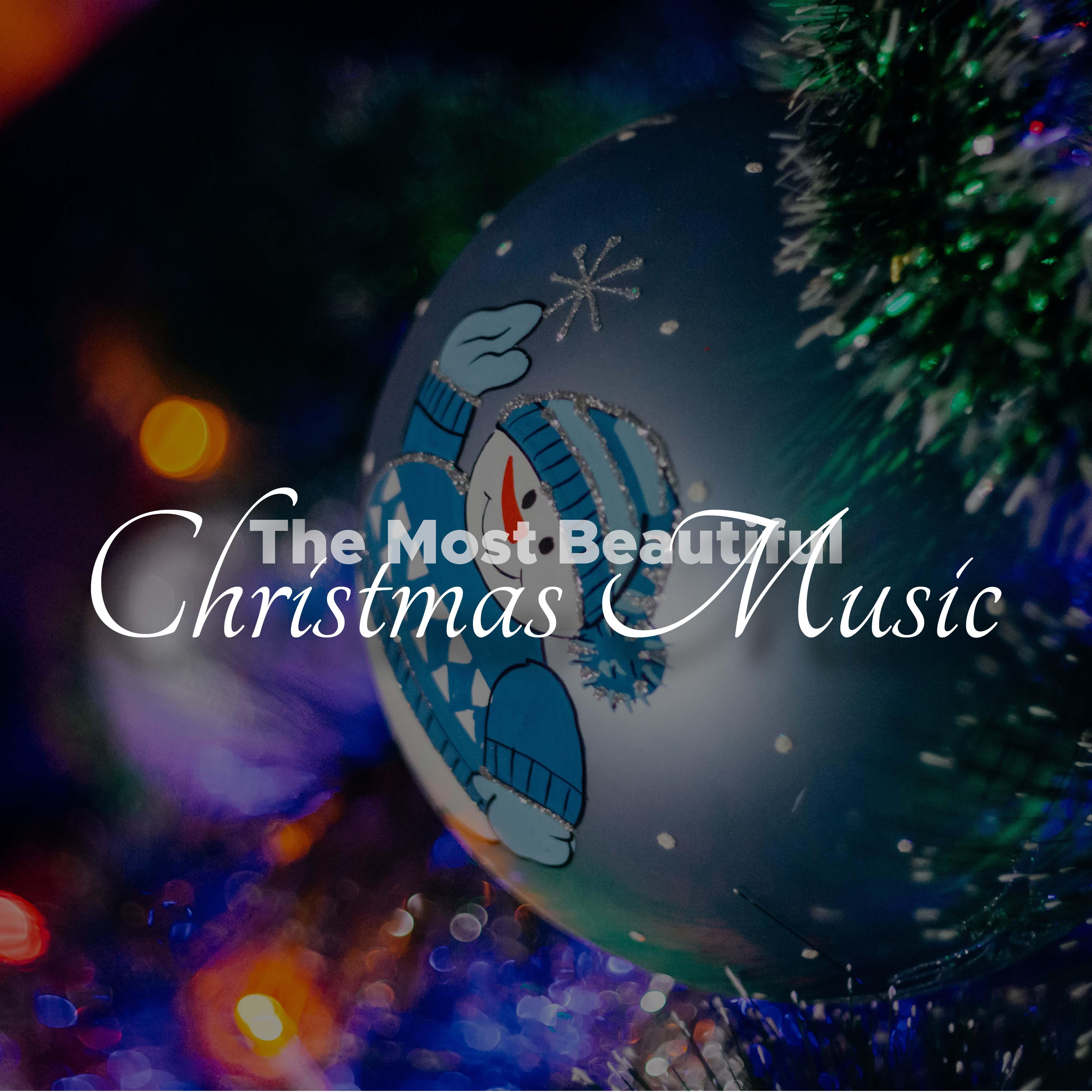 The Most Beautiful Christmas Music
