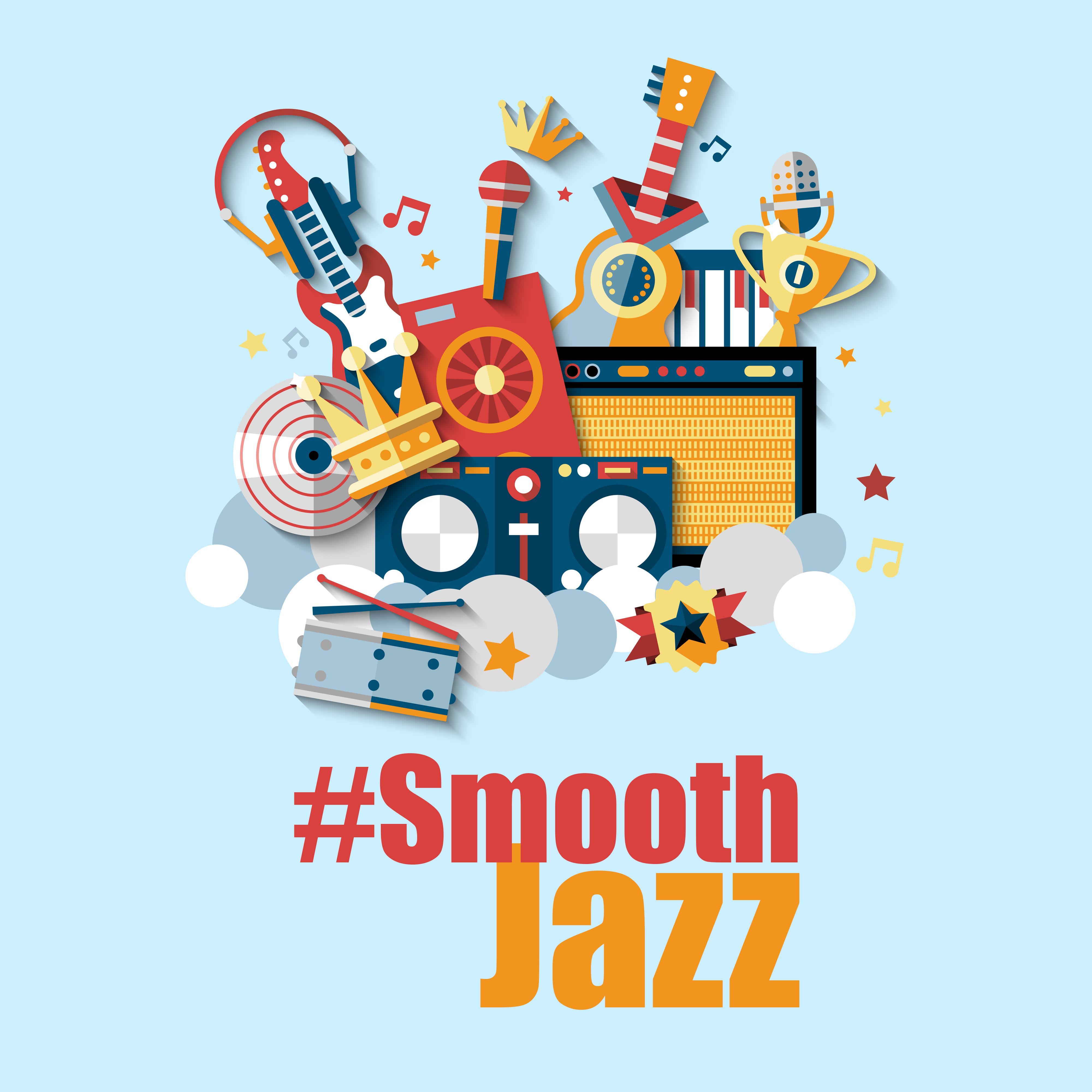 #Smooth Jazz