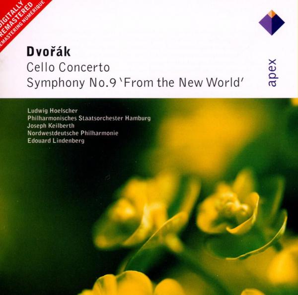 Dvora k : Cello Concerto  Symphony No. 9, ' From the New World'   Apex