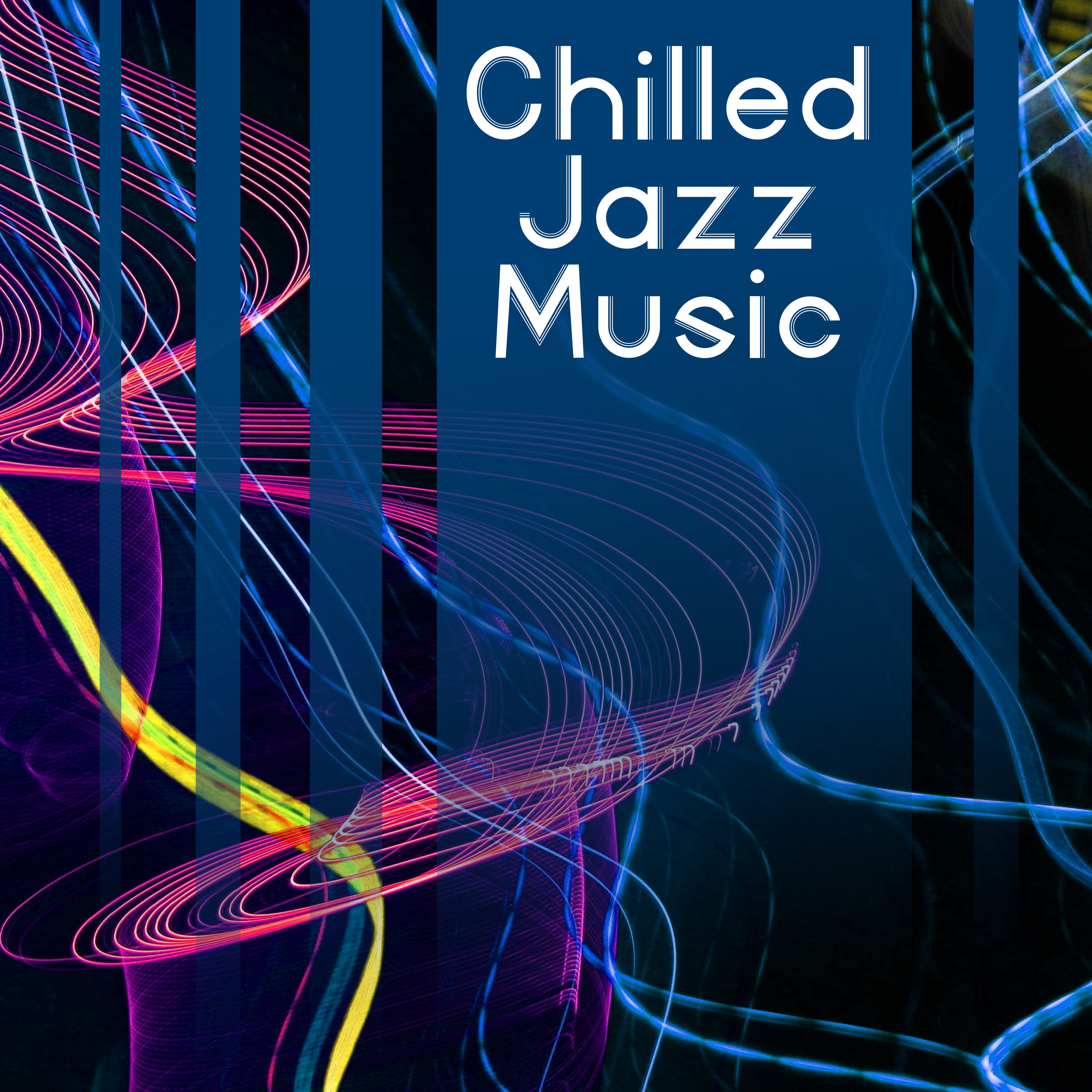 Chilled Jazz Music  Rest with Piano Jazz, Instrumental Sounds to Calm Down, Smooth Moves
