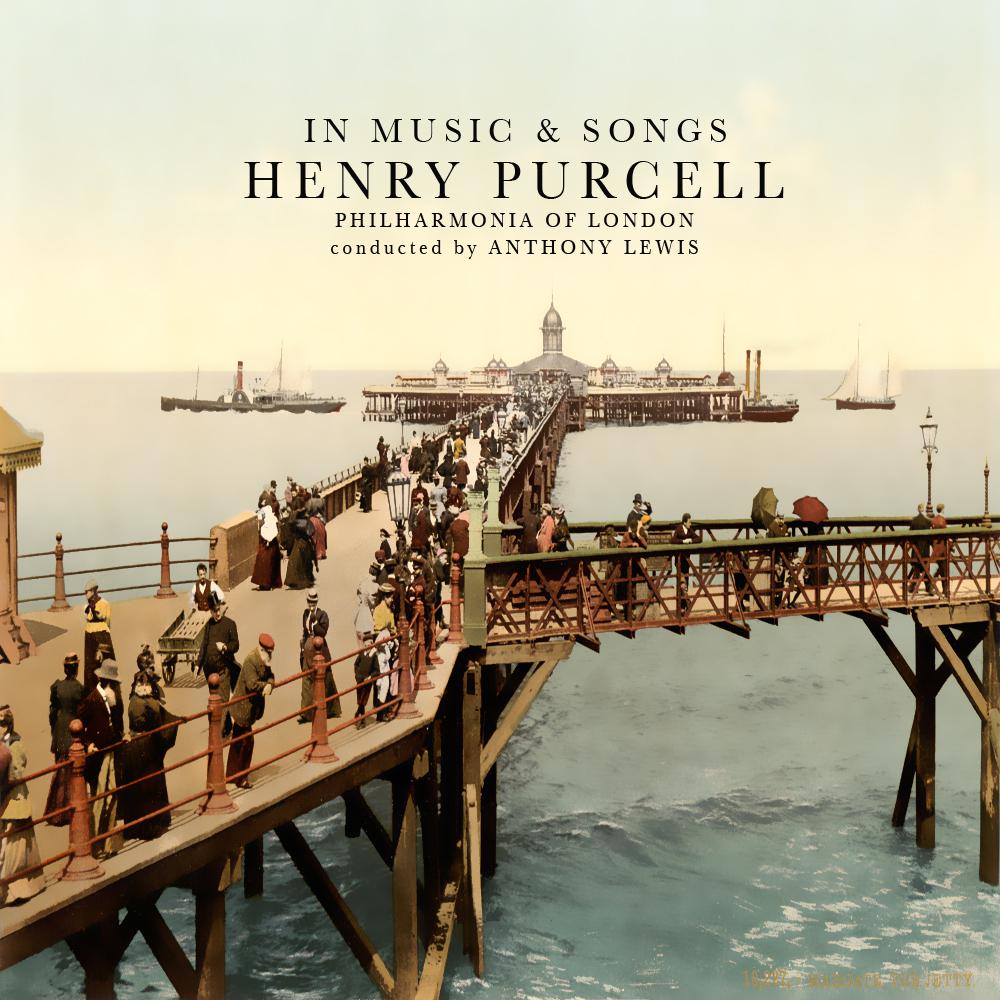 Henry Purcell: In Music & Songs (Remastered)