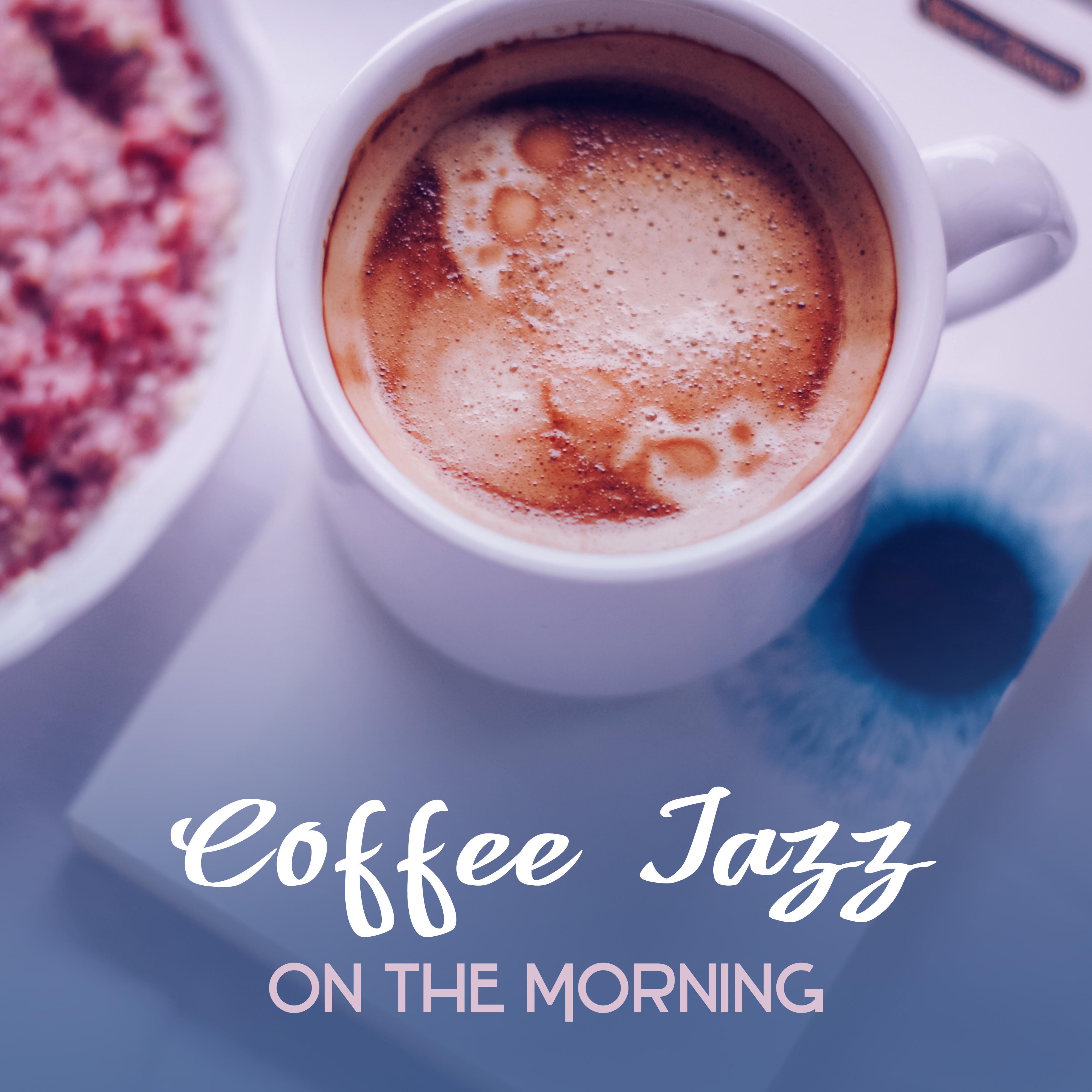 Coffee Jazz on The Morning  Instrumental Jazz, Mellow Sounds of Classic Jazz, Relaxing Music