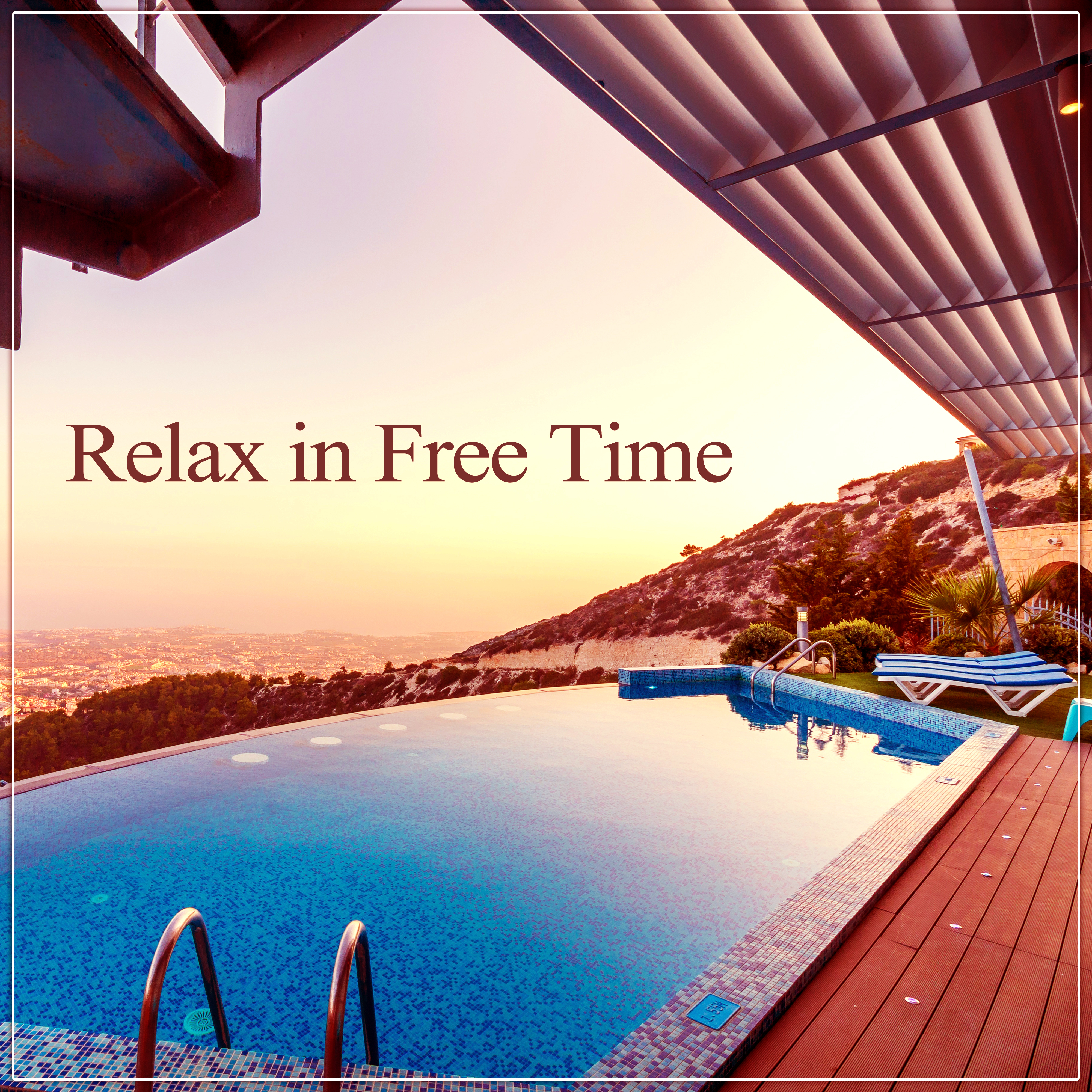 Relax in Free Time  Nature Sounds to Rest, New Age Music, Peaceful Songs, Mind Calmness