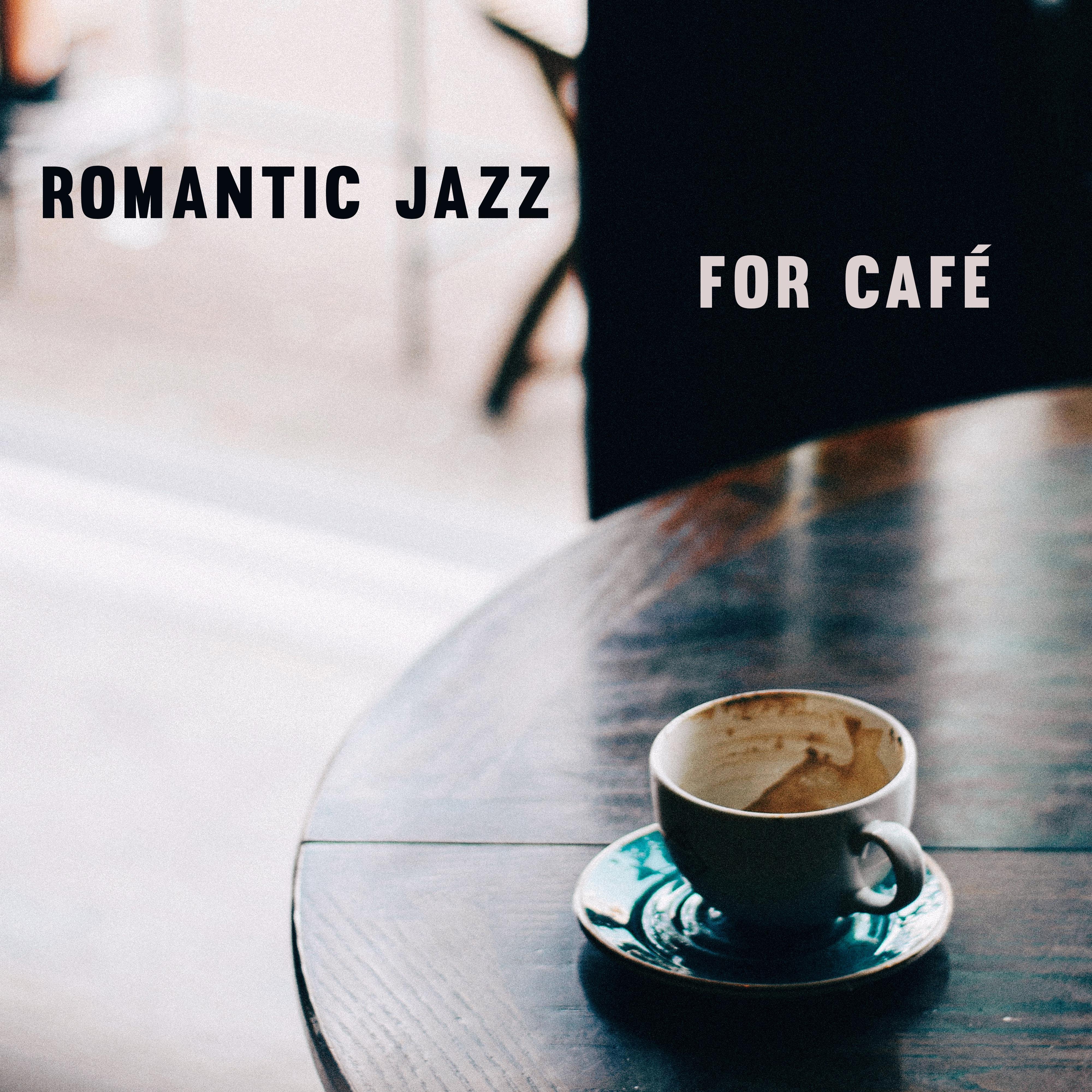 Romantic Jazz for Cafe