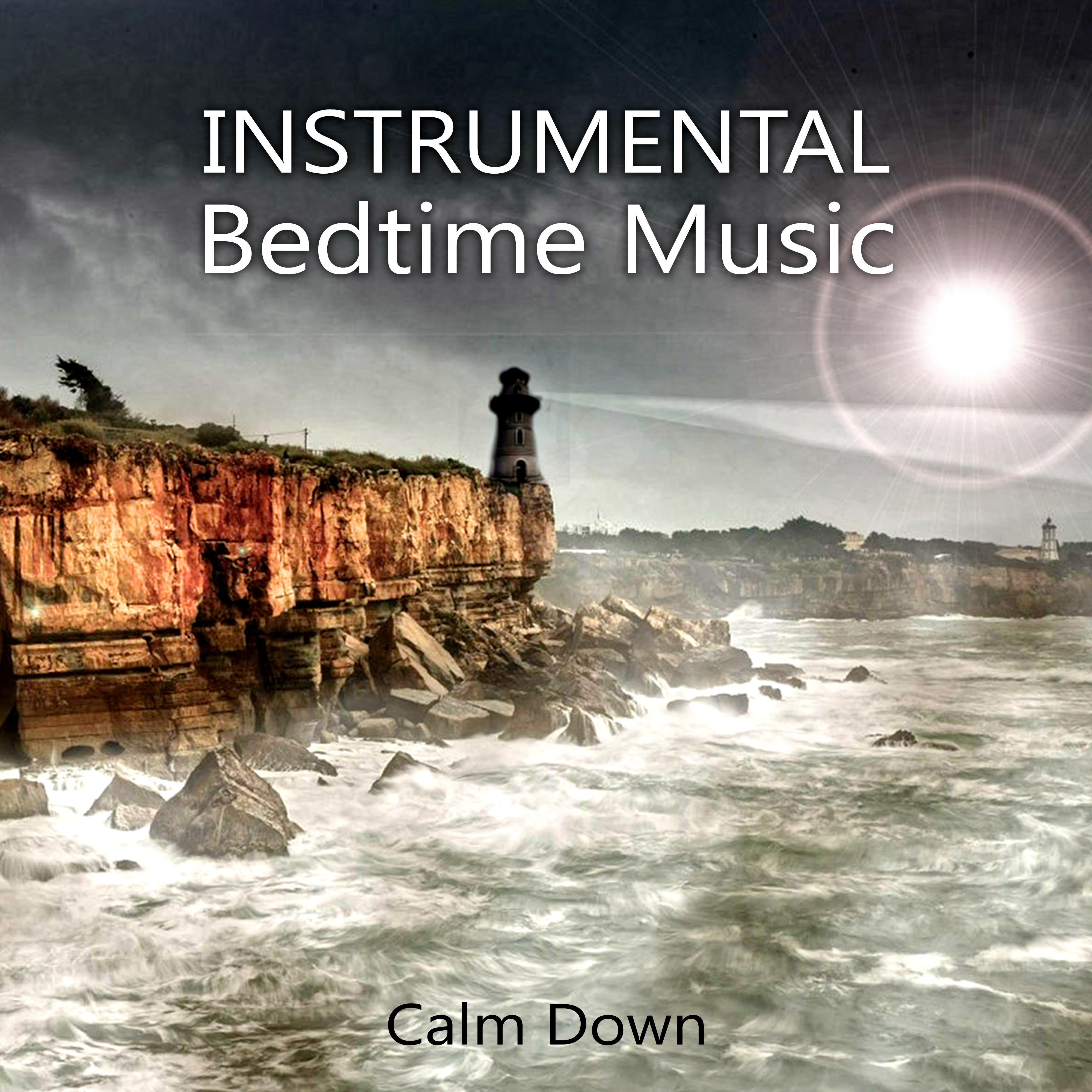 Instrumental Bedtime Music  Piano Music to Calm Down and Relax, Baby Lullabies for Deep Sleep, Soothing Piano Sounds to Fall Asleep, Relaxation Meditation