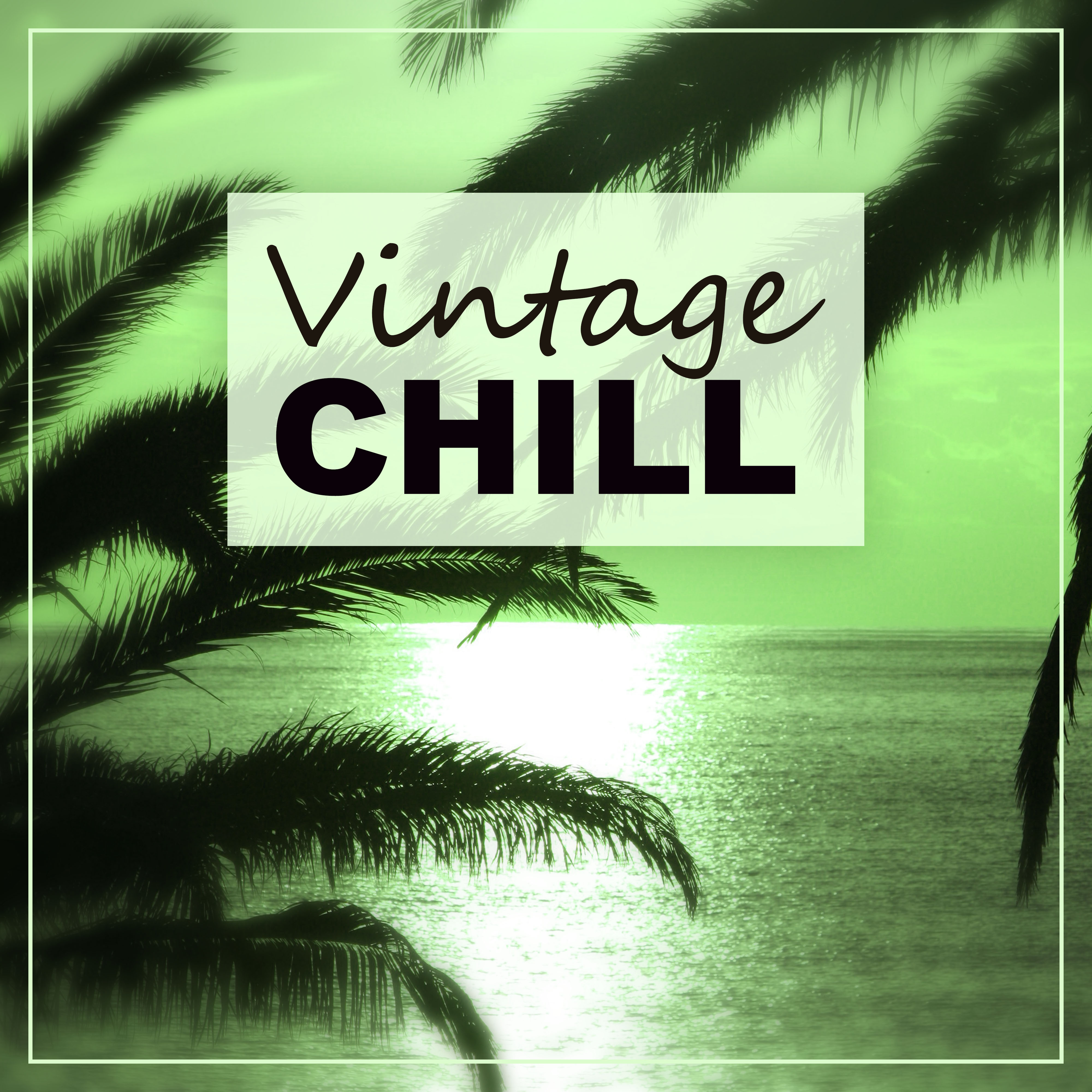 Vintage Chill  Vintage Lounge, Retro Lounge, Chilled Music