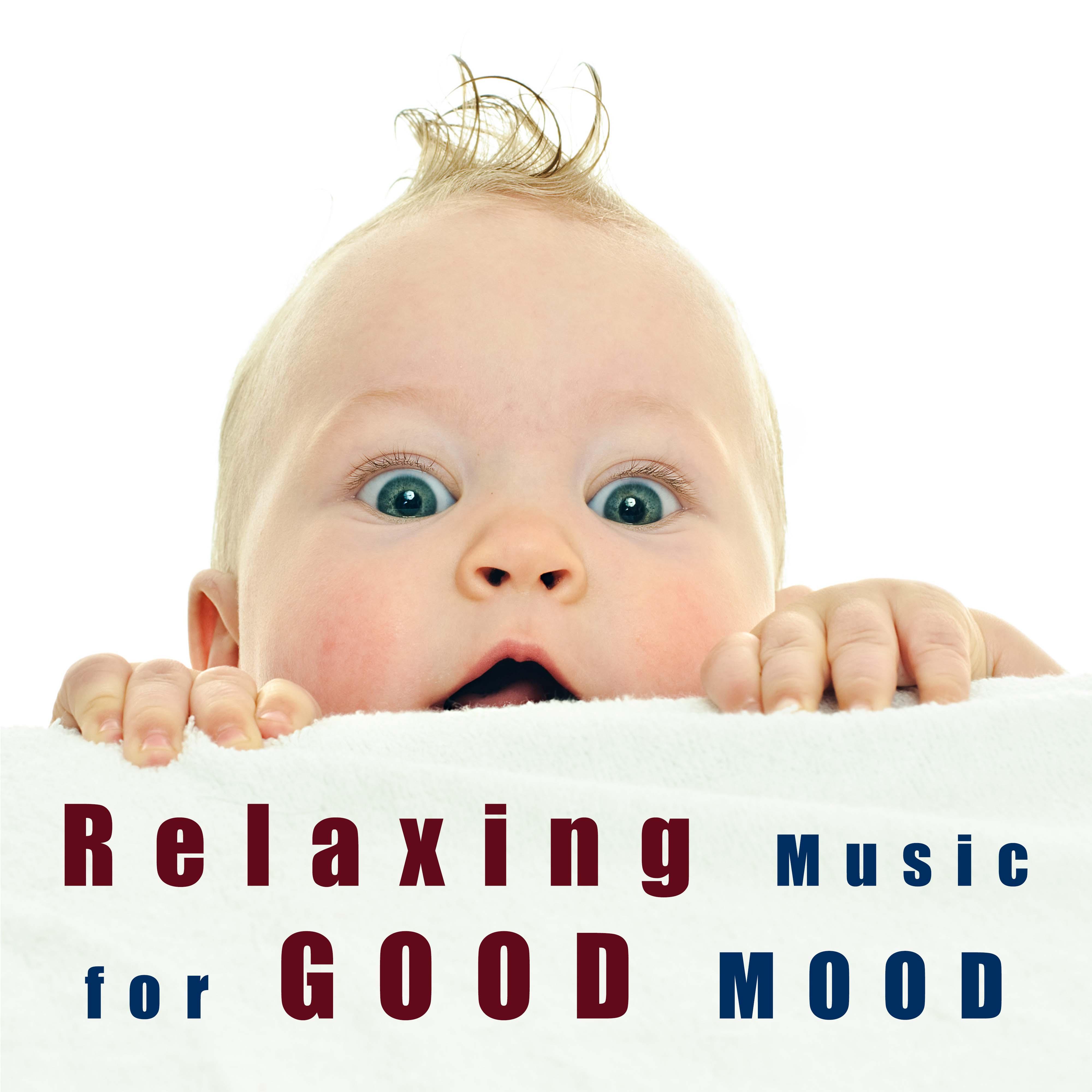 Relaxing Music for Good Mood