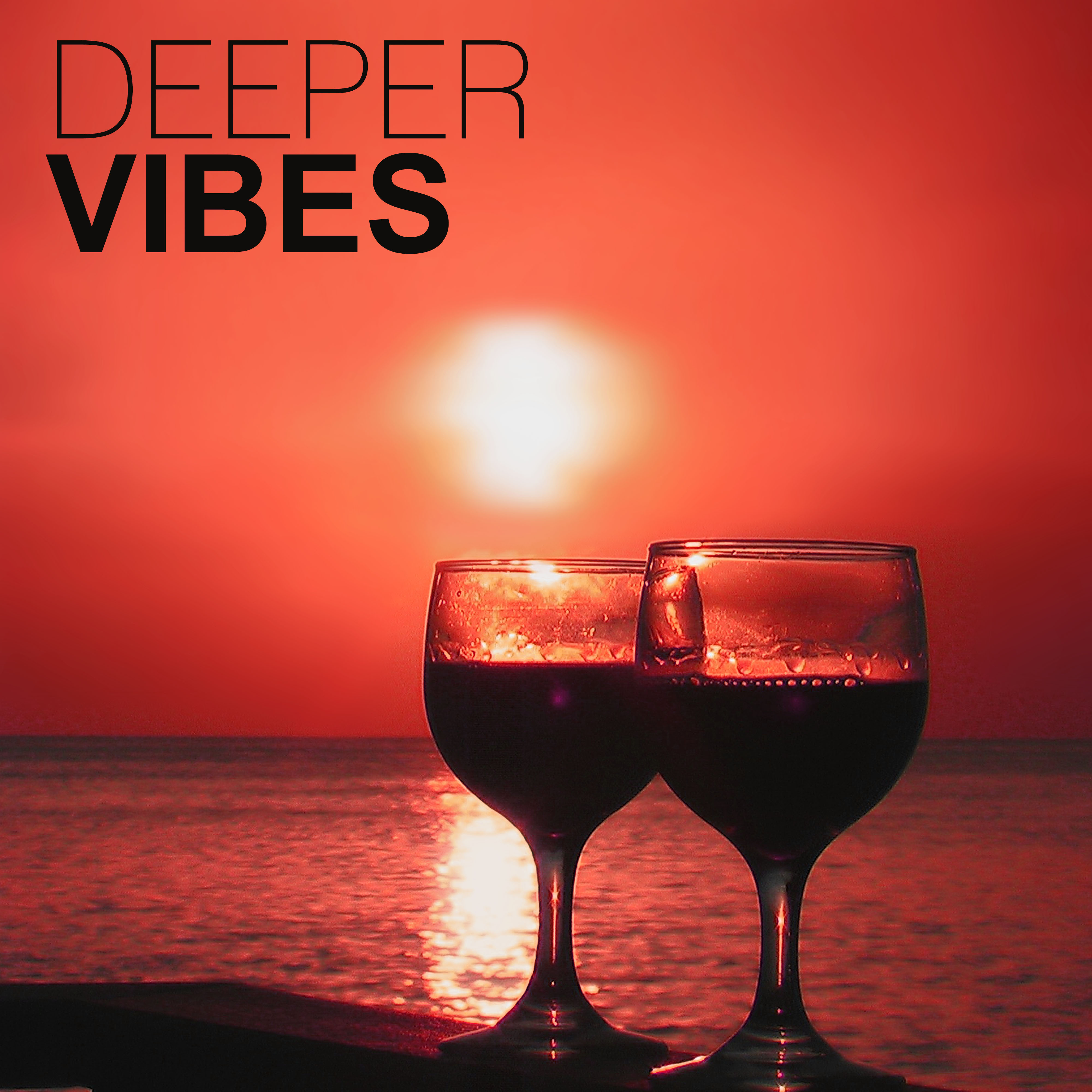 Deeper Vibes  Summertime, Chill Out Sounds, Rest