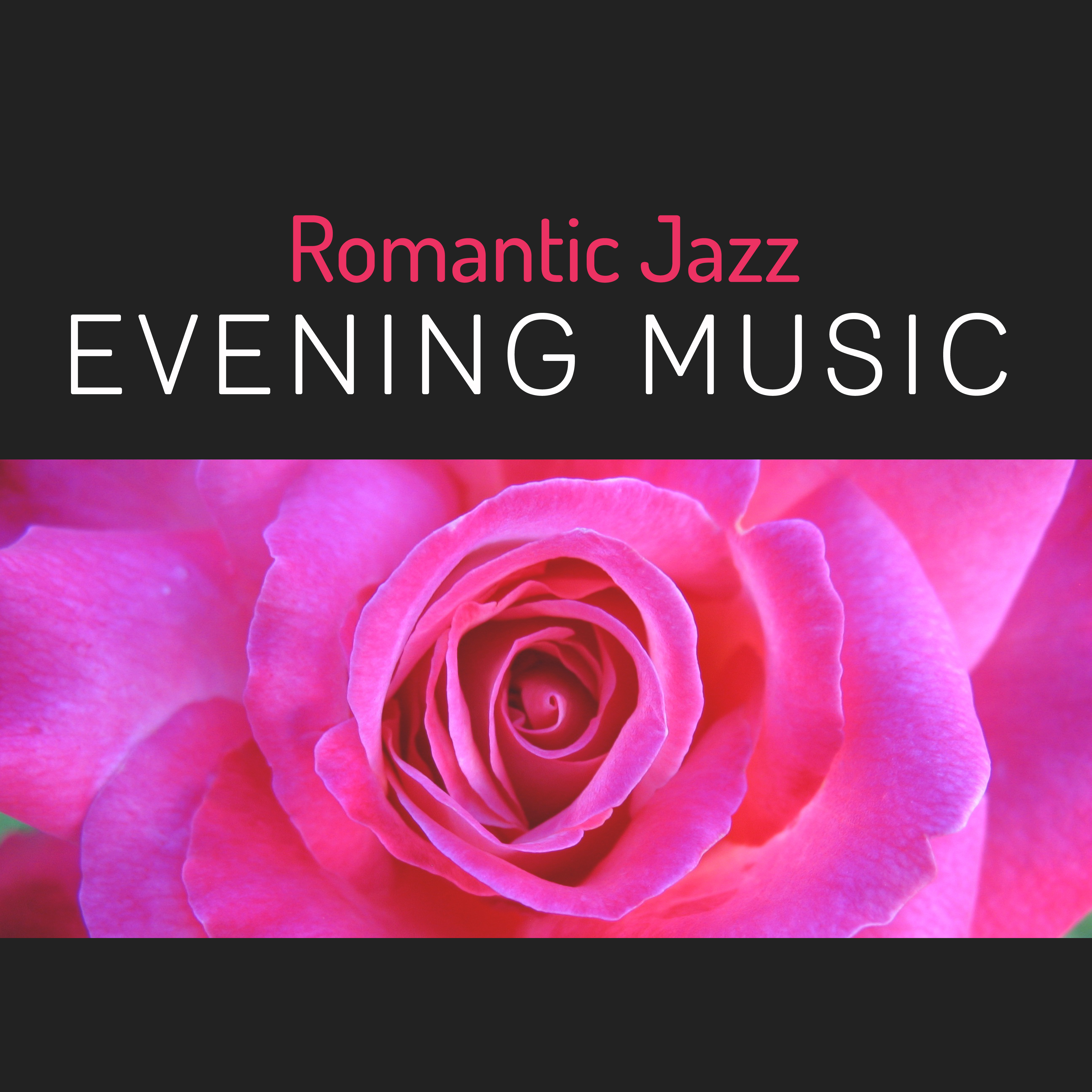 Romantic Jazz Evening Music  Sensual Piano Jazz, Erotic Jazz Music, Soft Sounds, Moonlight Jazz