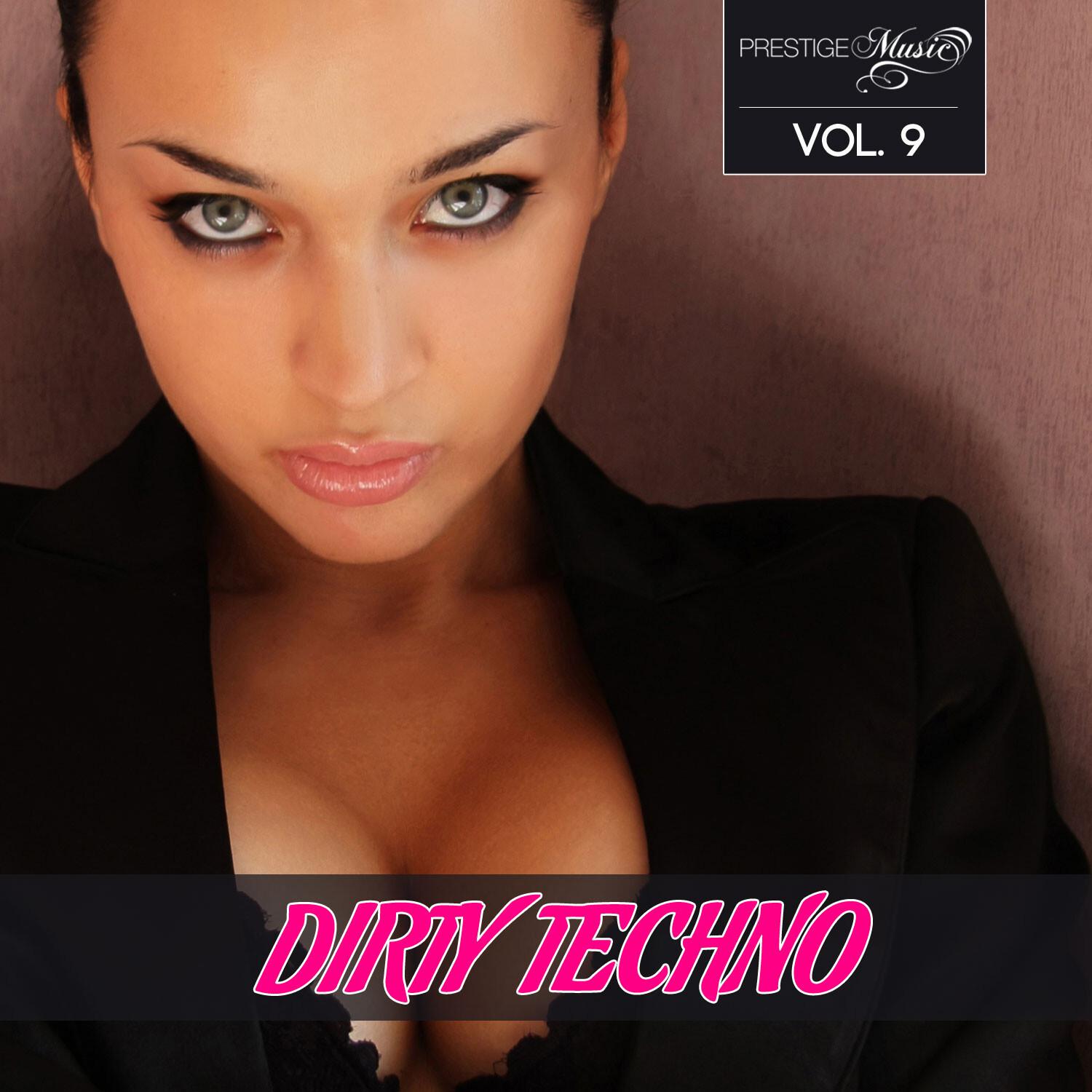 Dirty Techno, Vol. 9