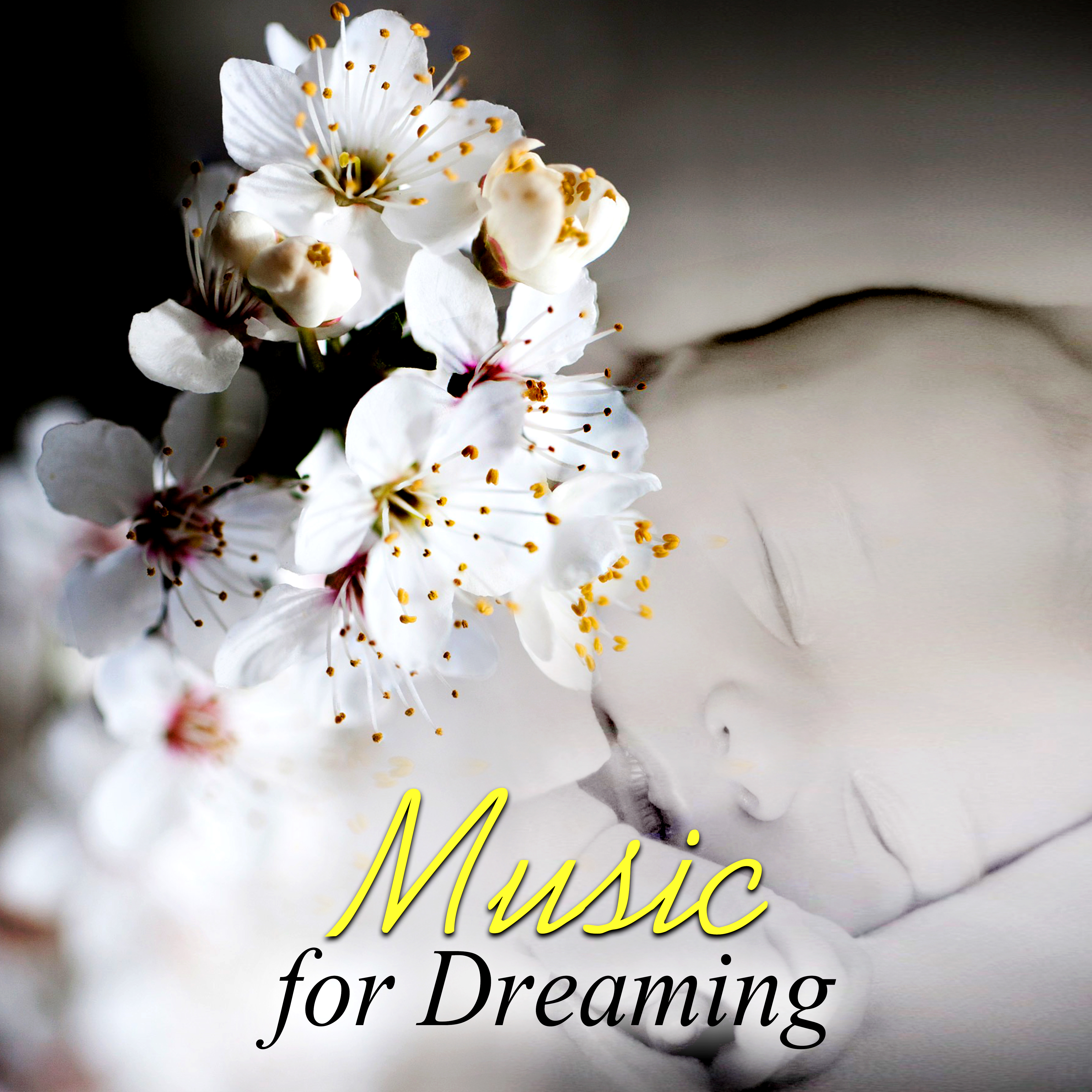Music for Dreaming - Soothing & Calming Sounds for Babies, Relaxing Instrumental Music for Good Mood, Baby Nature Sounds World Music for Sleeping