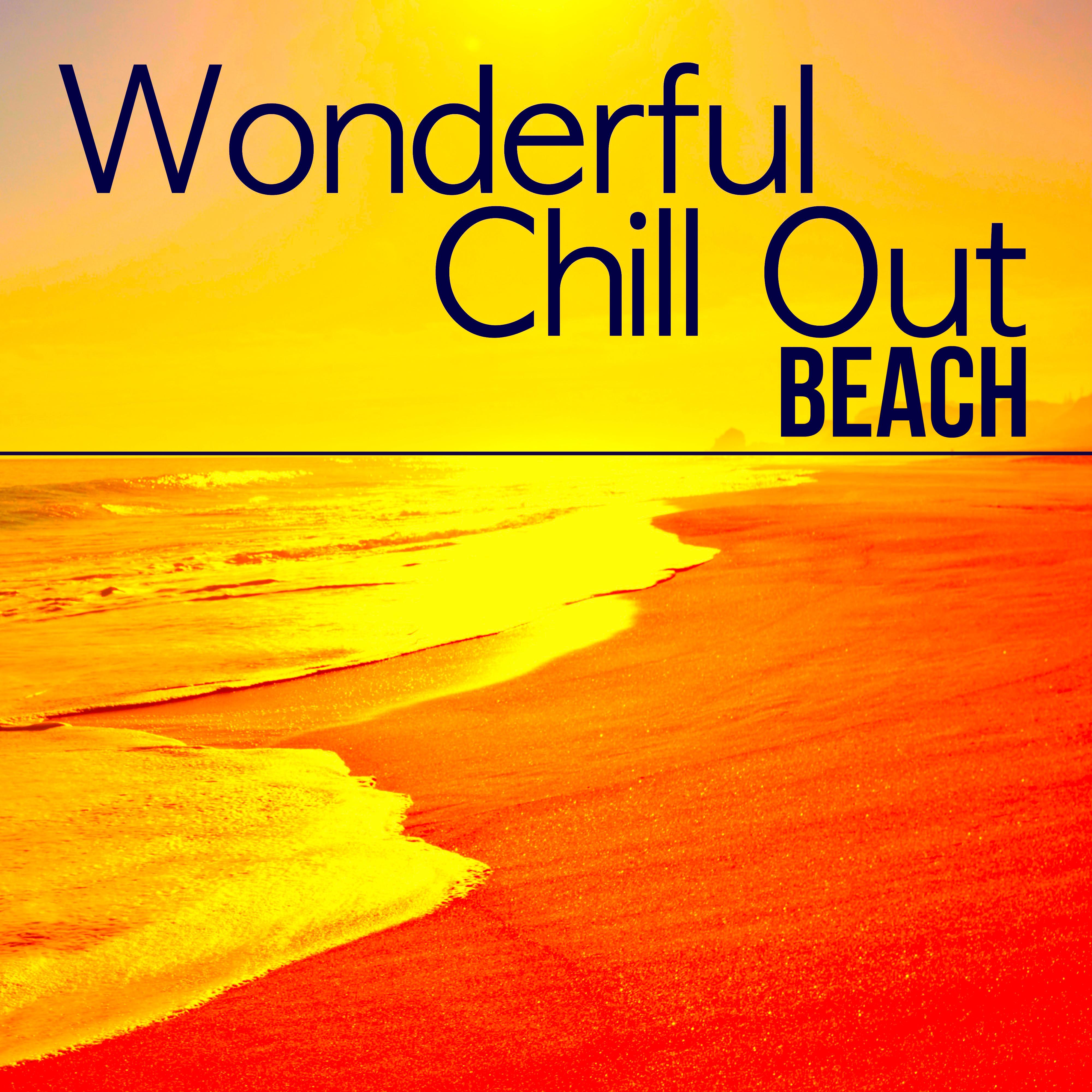 Wonderful Chill Out Beach Lounge Music Collection - Buddha Music Bar for Deep Relaxation, Feelings, Emotions & Good Vibes