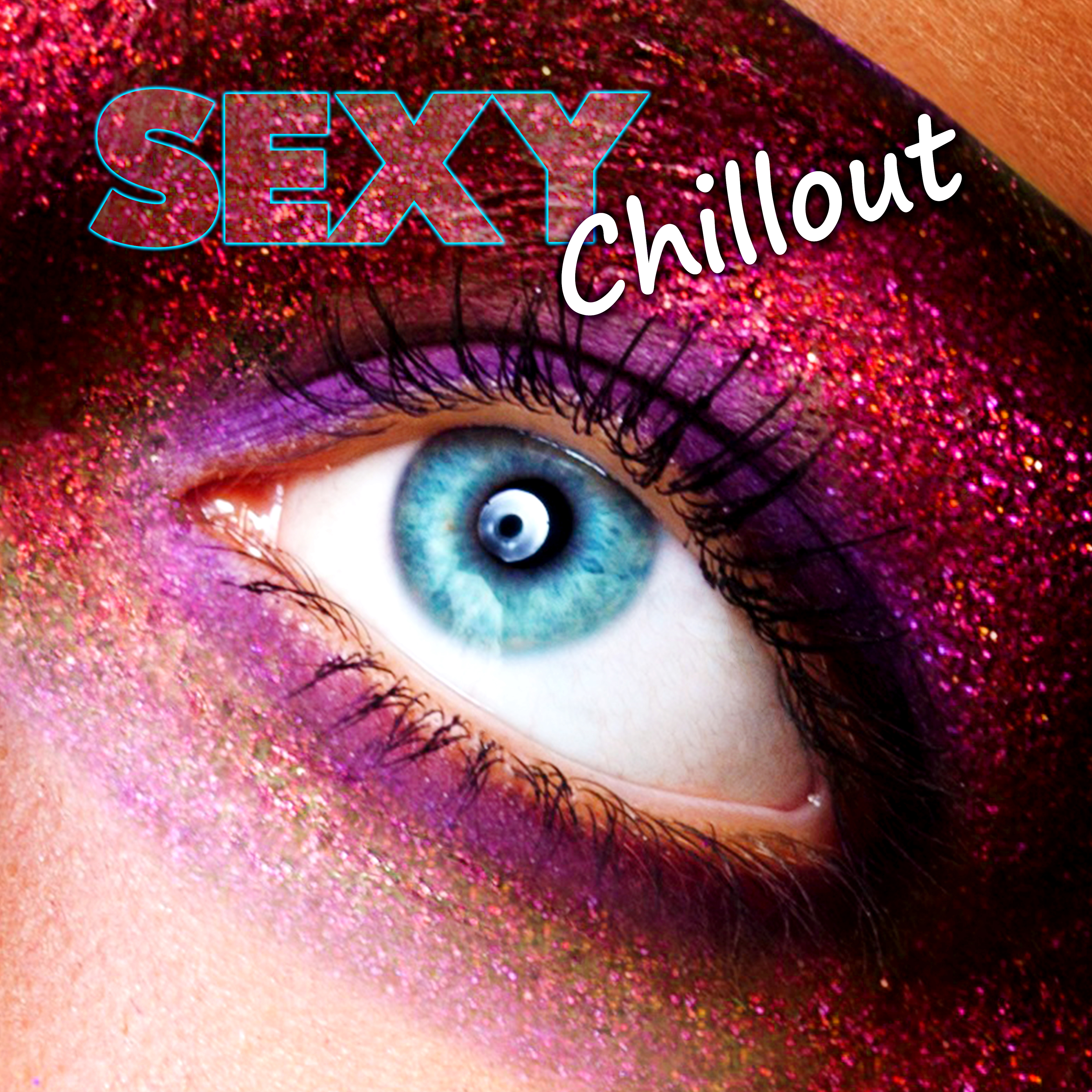 Chillout  Best 15 Tracks of Electronic Music, Erotic Relaxation Lounge, Tantric Chill Cocktail Party, Oriental Moods