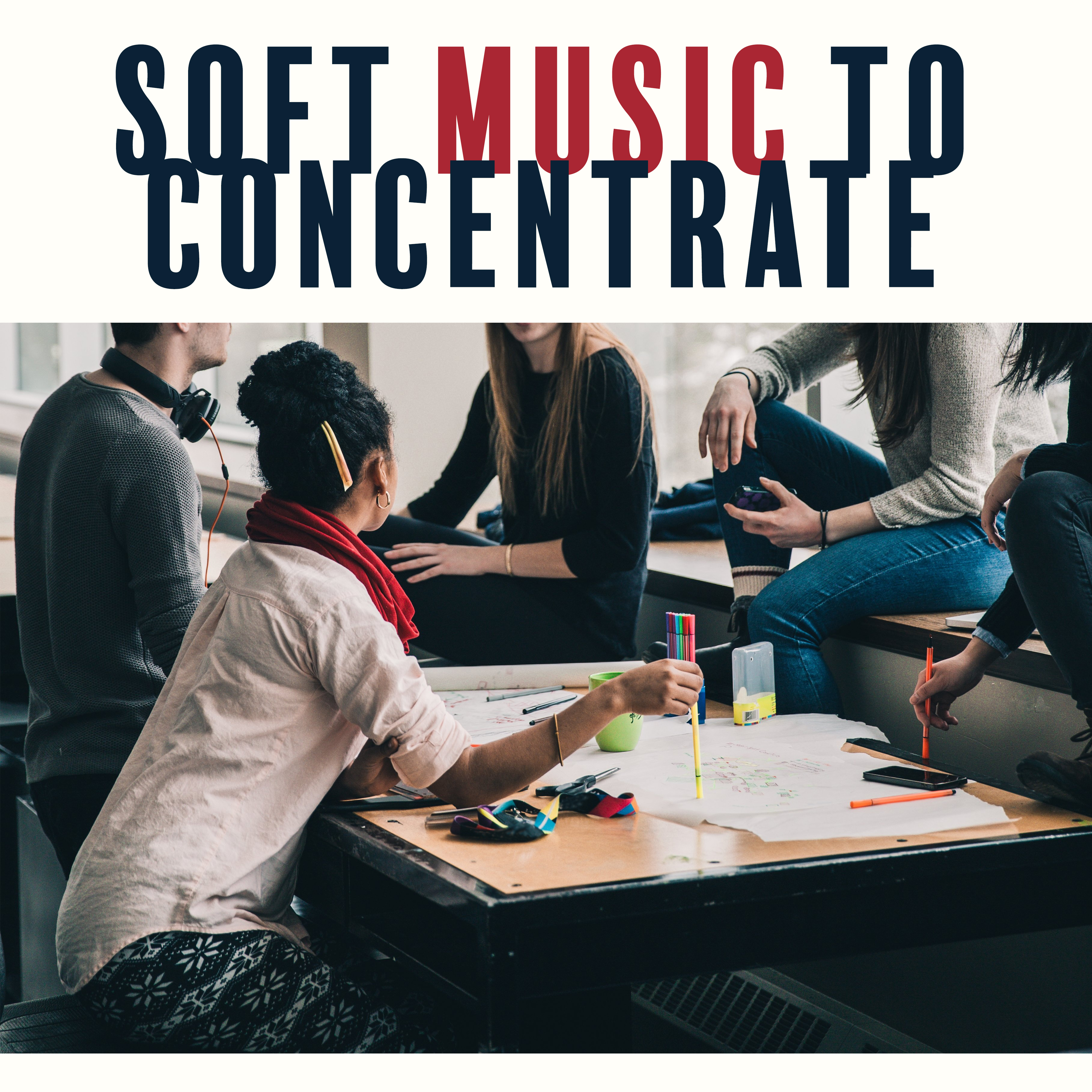 Soft Music to Concentrate