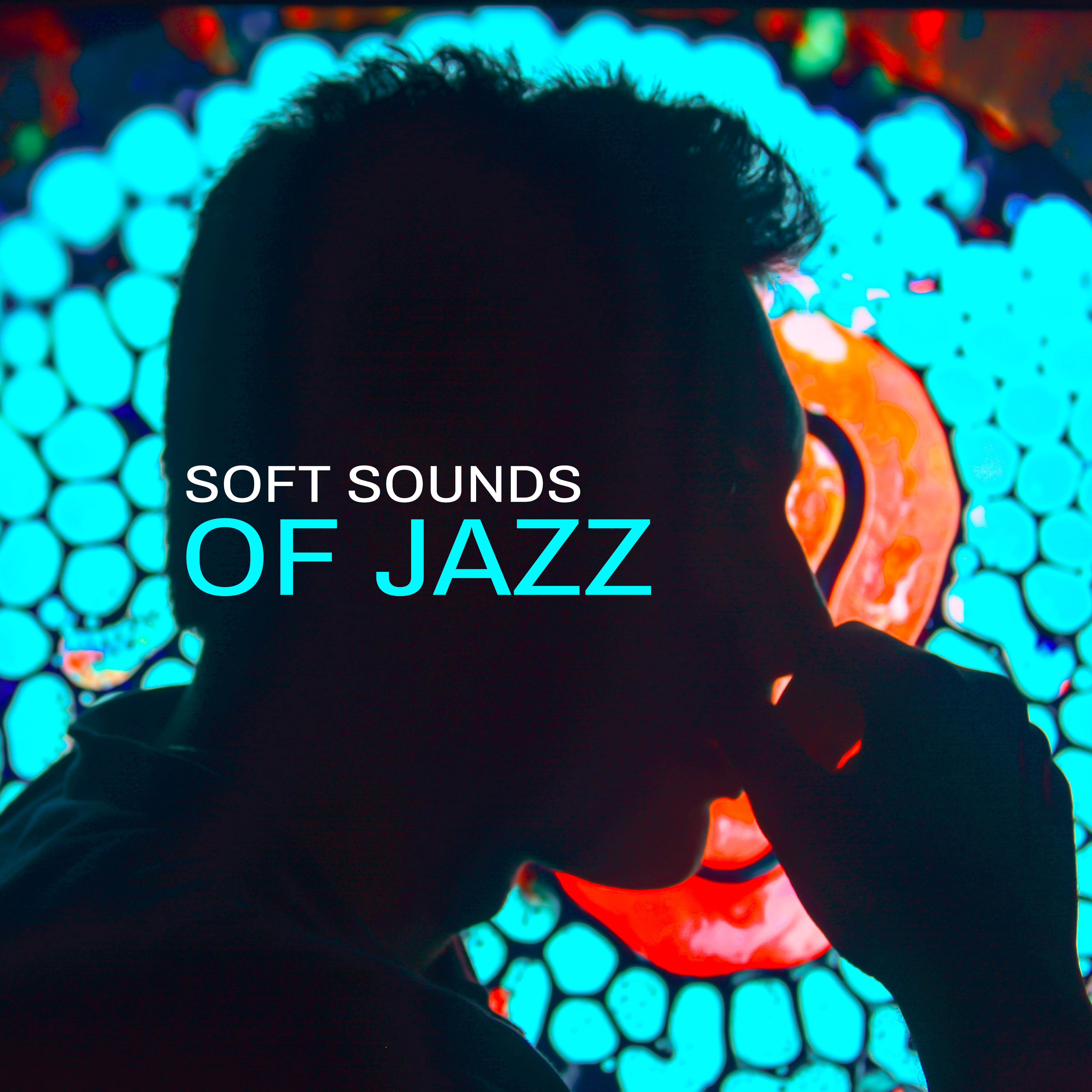 Soft Sounds of Jazz