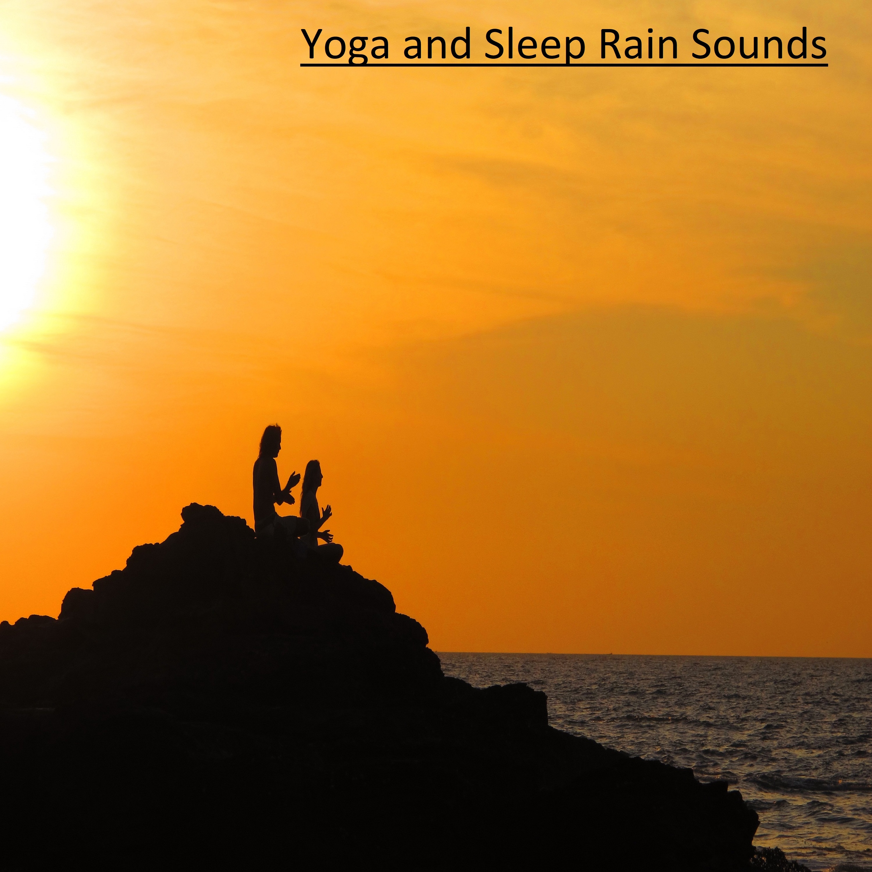 17 Yoga and Sleep Rain Sounds