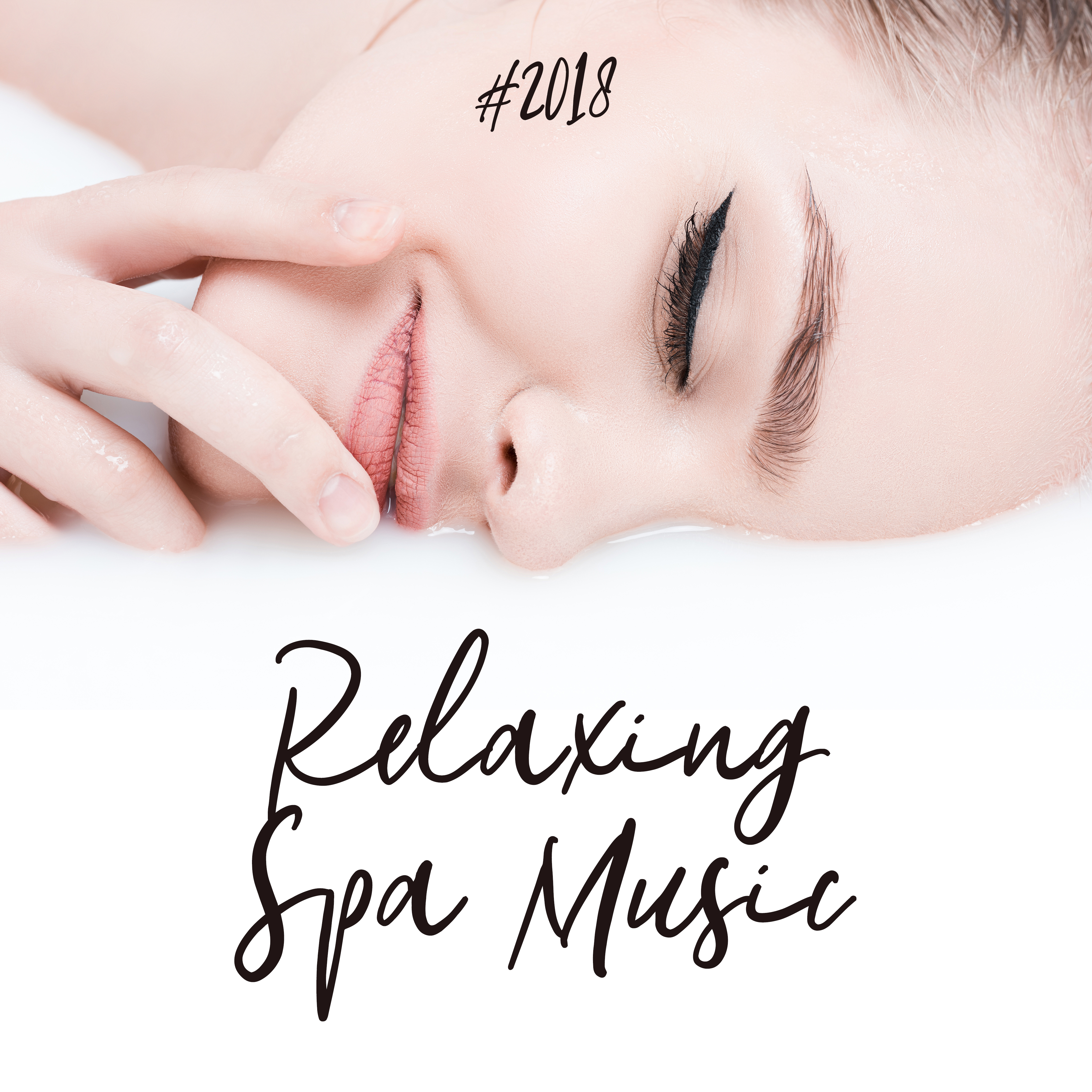 #2018 Relaxing Spa Music