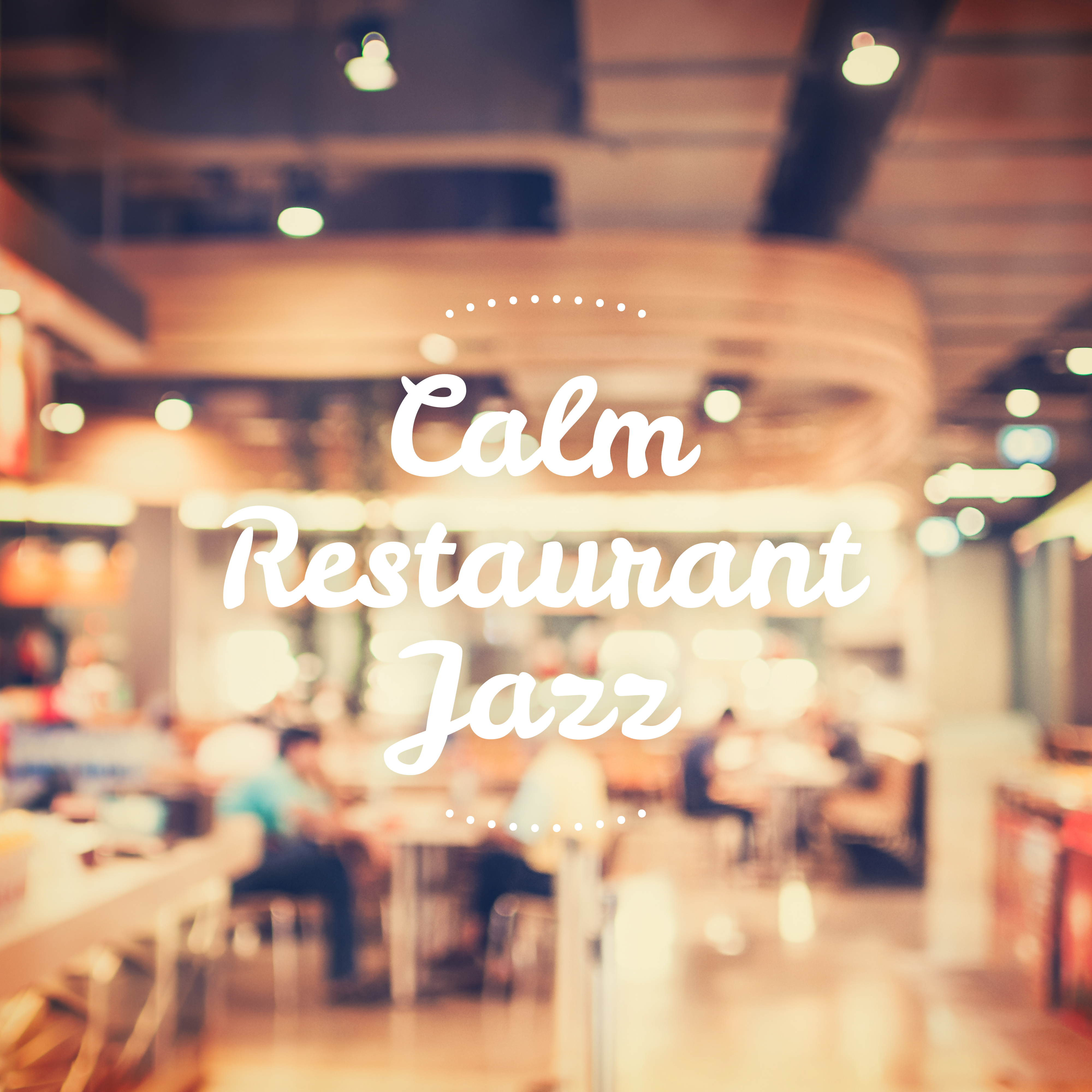 Calm Restaurant Jazz