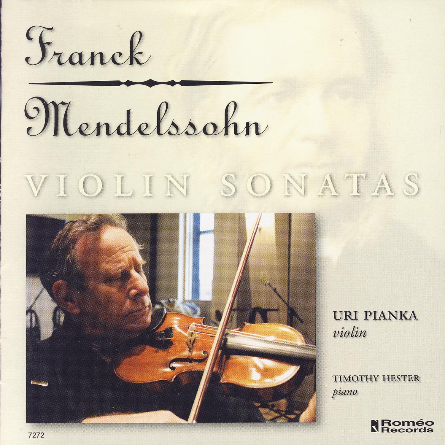 Franck - Mendelssohn: Violin Sonatas