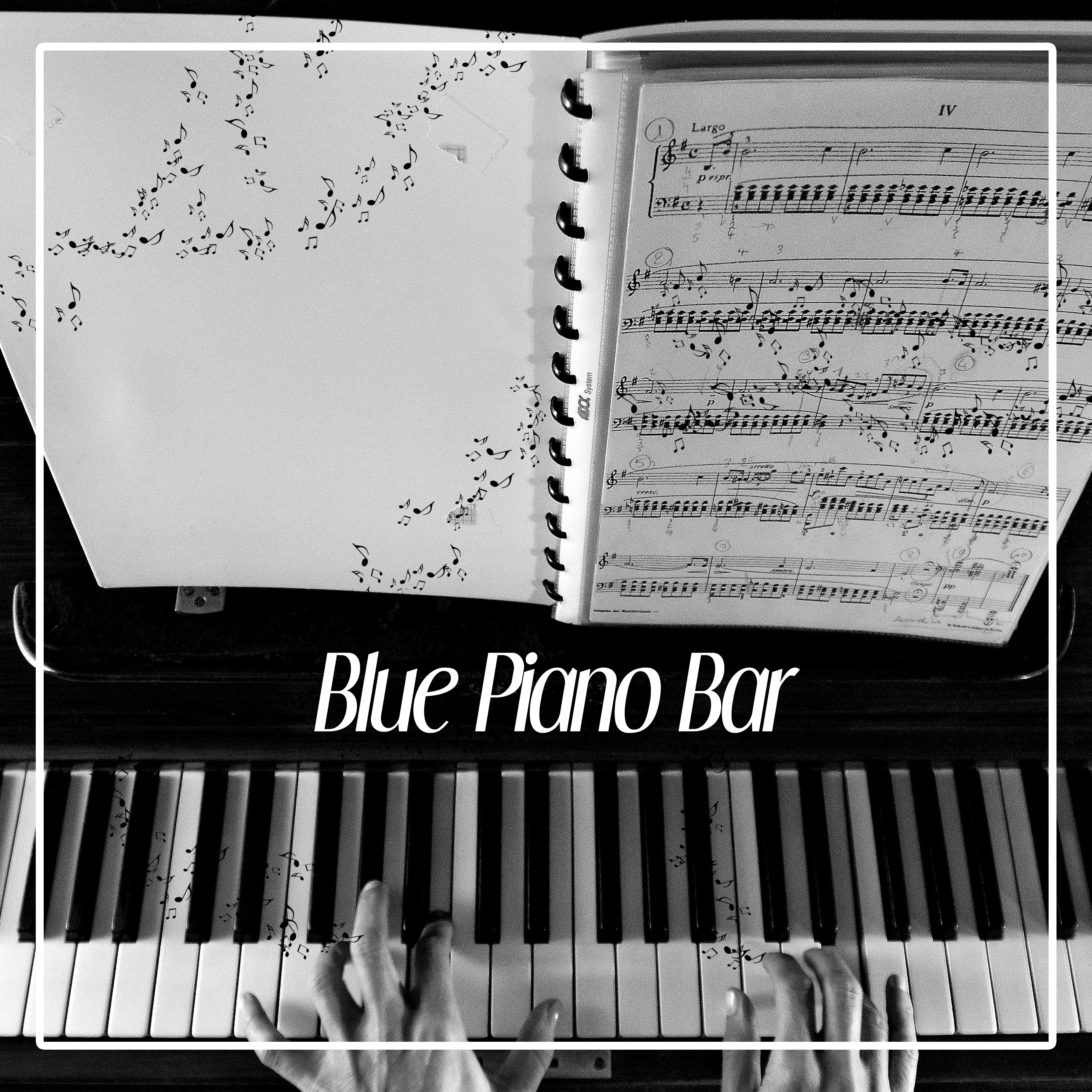 Blue Piano Bar  Jazz Evening, Soft Piano Jazz, Bossa Piano, Blue Jazz