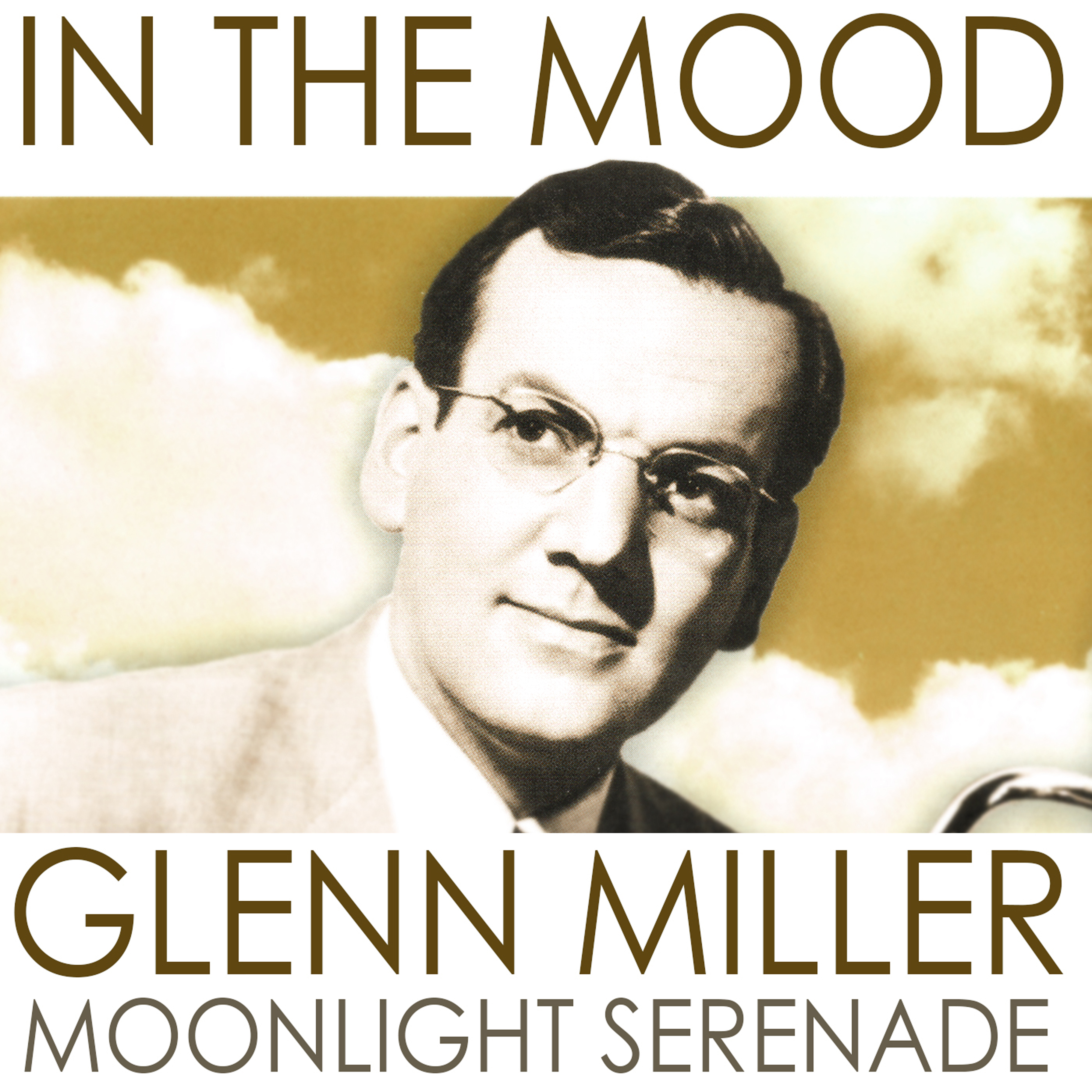 In the Mood, Glenn Miller Moonlight Serenade (Remastered)
