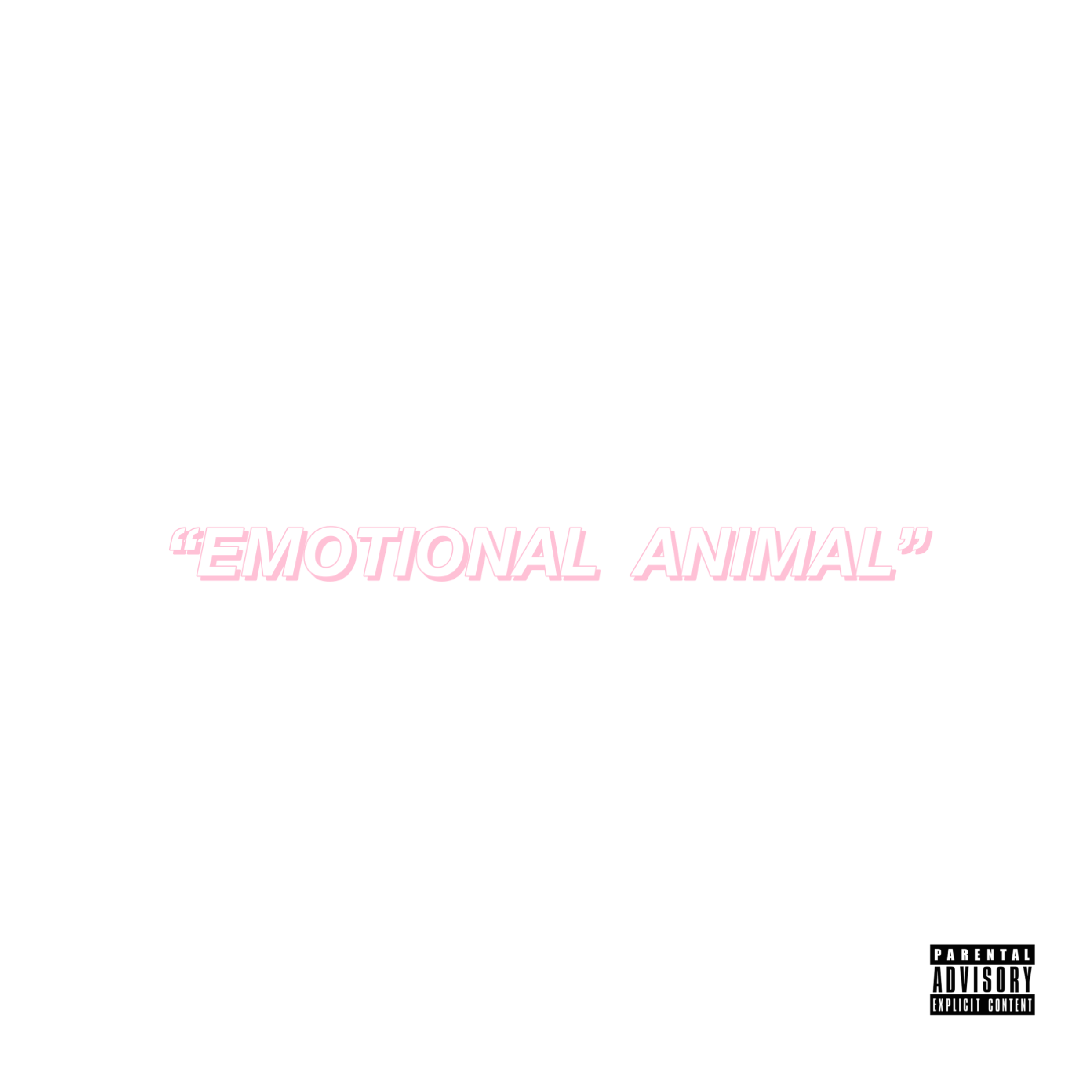 " EMOTIONAL ANIMAL"