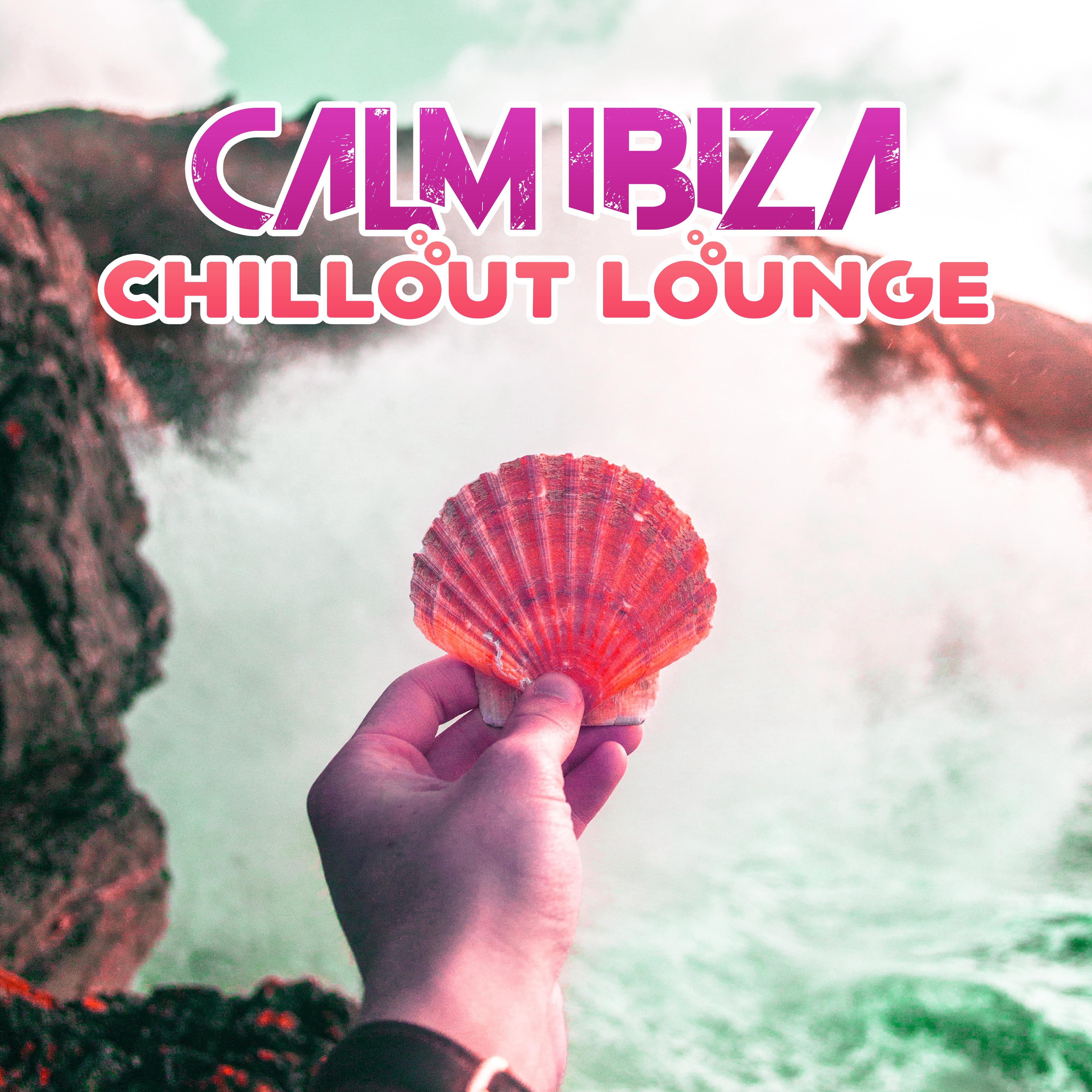 Calm Ibiza Chillout Lounge  Relaxing Time on the Beach, Summer Vibes, Chill Out 2017, Peaceful Music