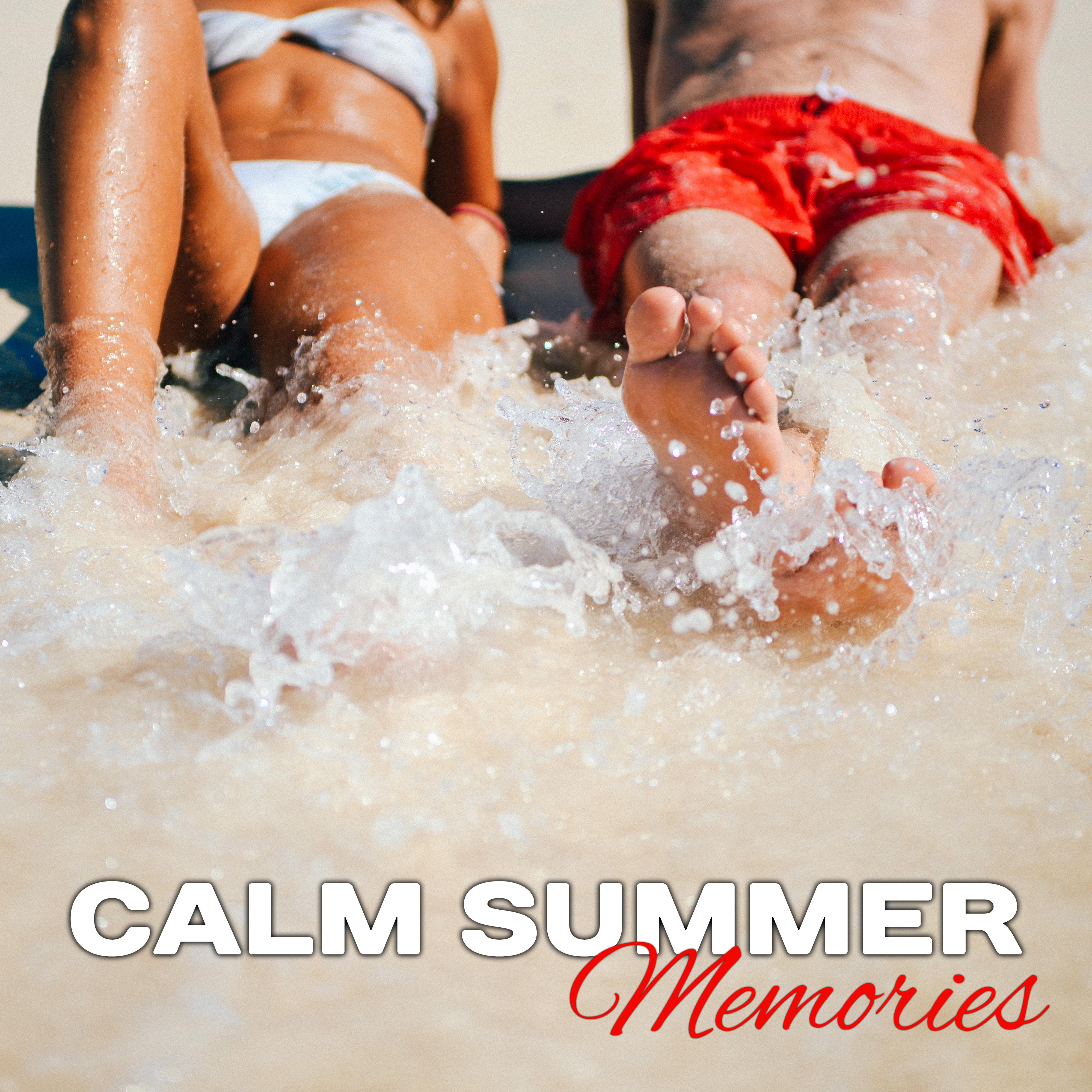 Calm Summer Memories  Chill Out Vibes 2017, Summer Songs, Inner Peace, Chilled Waves, Holiday Music