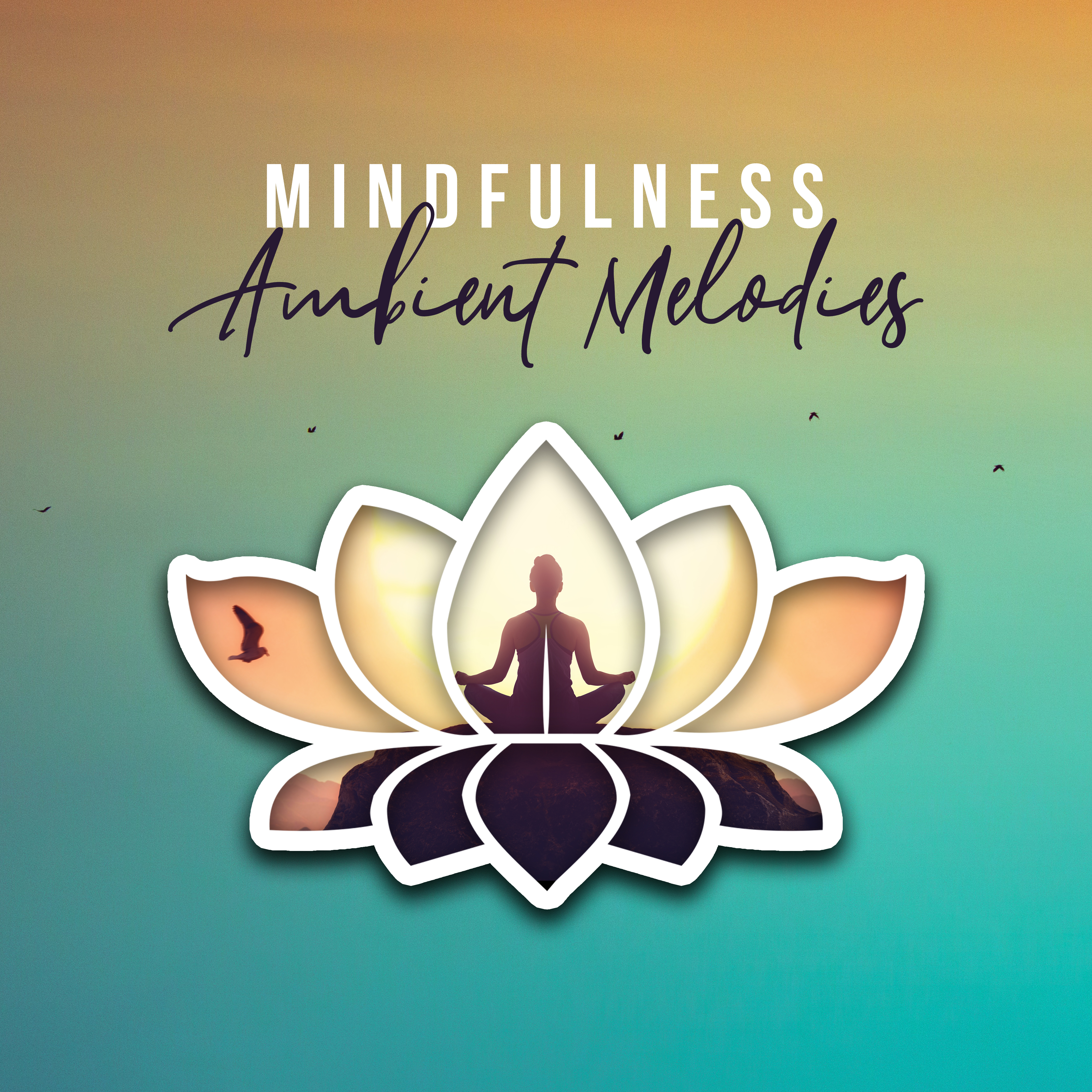 Mindfulness Ambient Melodies