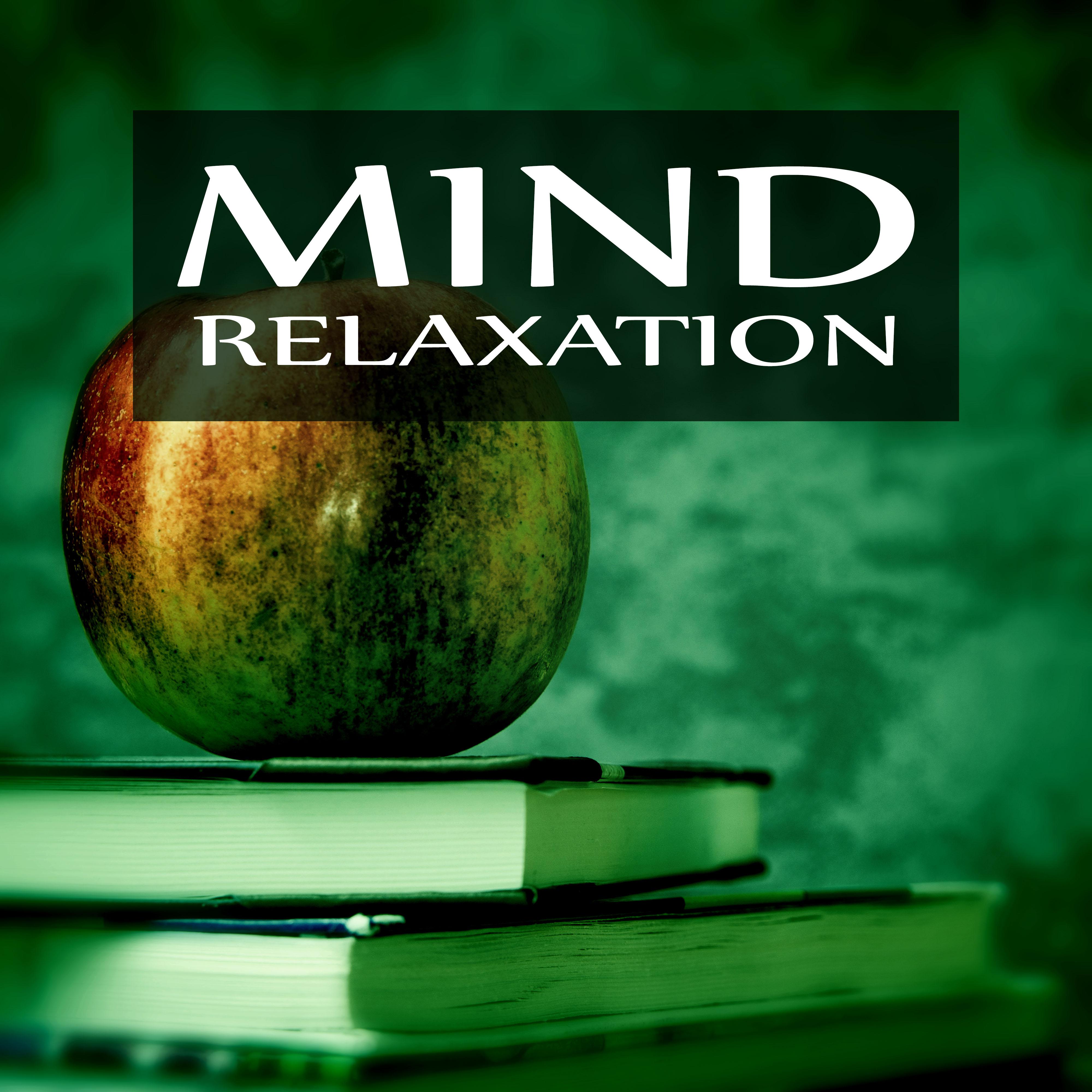 Mind Relaxation - Focus on Learning, Relax Your Eyes, Time for Study, Music for Concentration