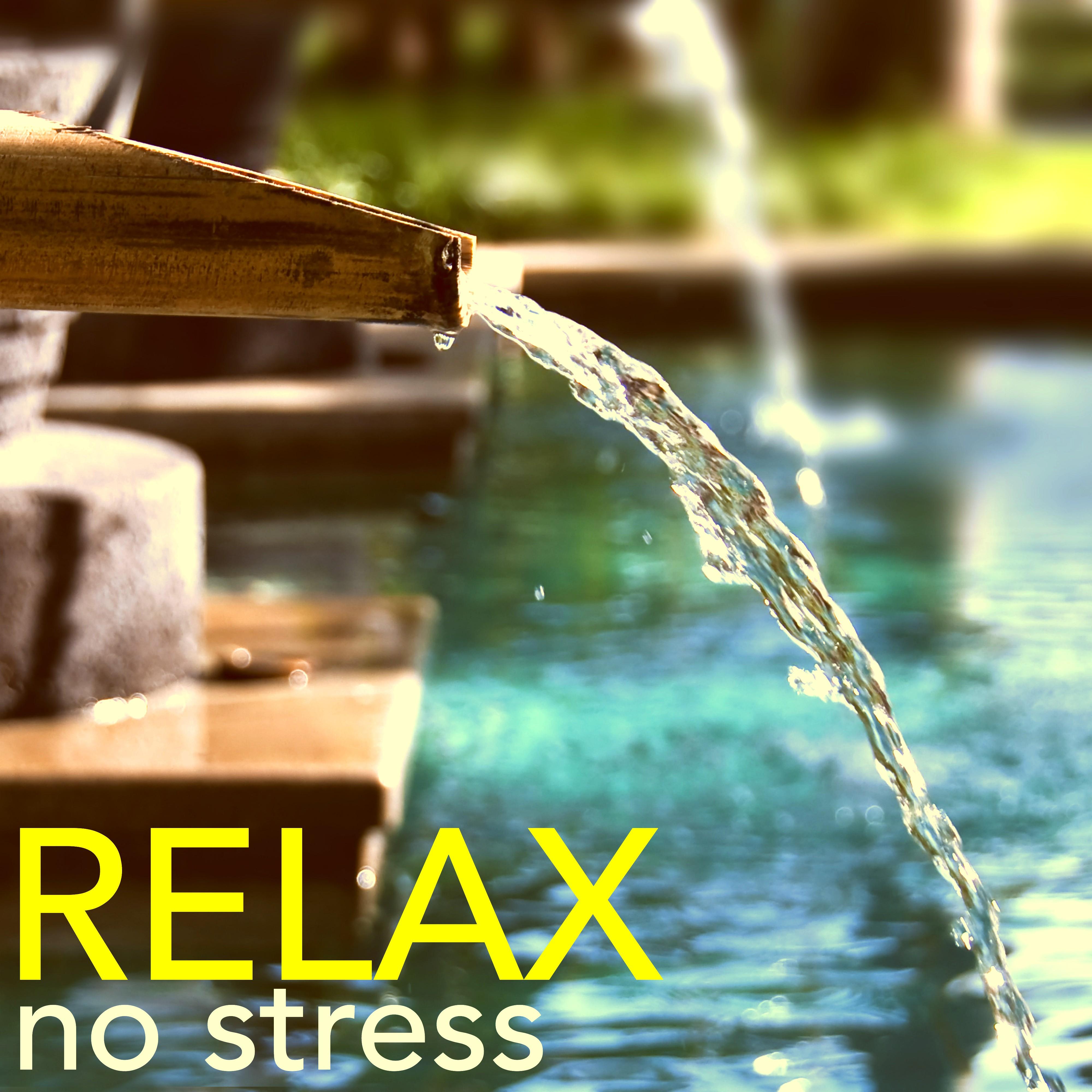 Relax No Stress: Musique d' Ambiance De tente pour Spa, Me ditation, Yoga et Bien tre
