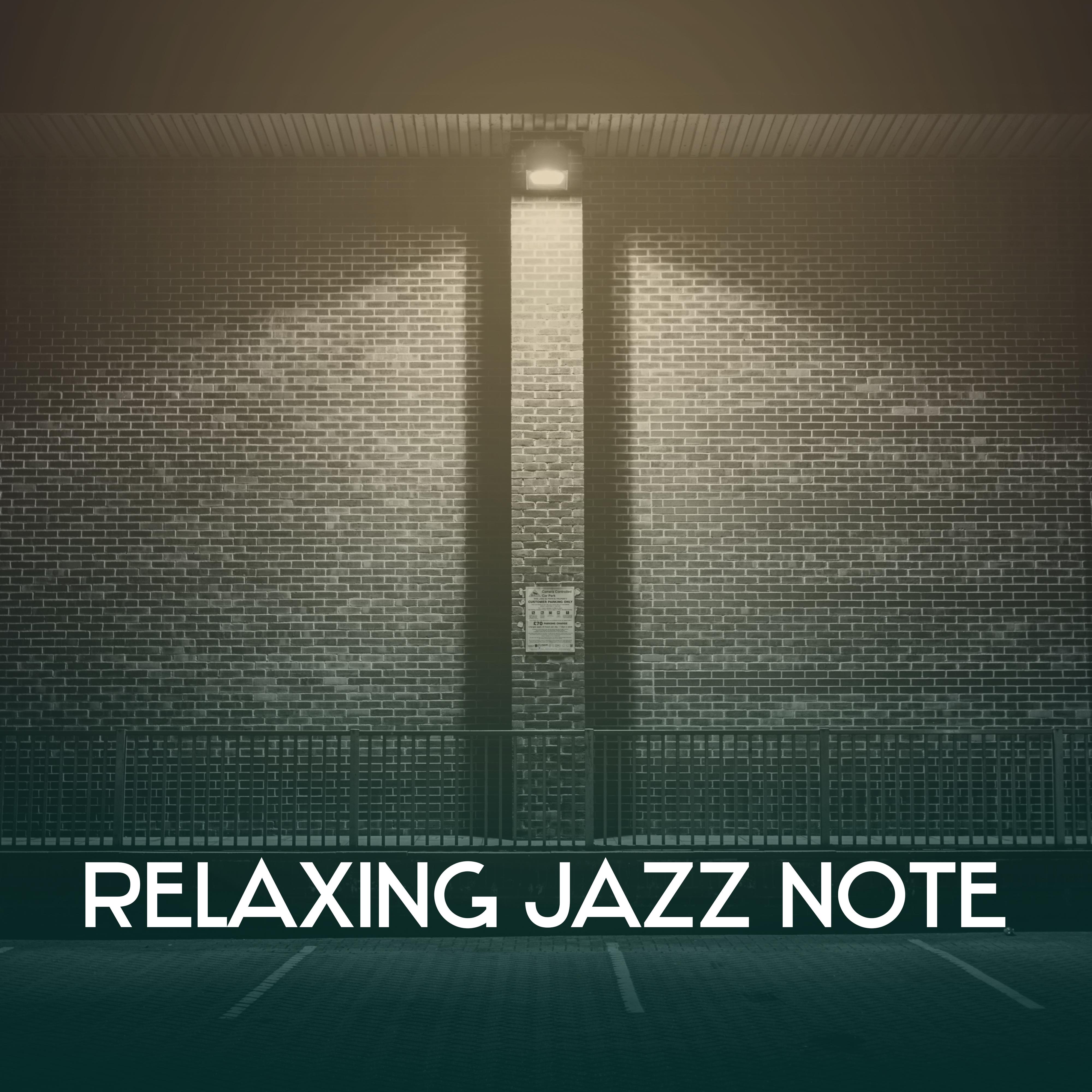 Relaxing Jazz Note  Smooth Jazz Music, Piano Bar, Rest  Relax, Easy Listening, Jazz Lounge, Mellow Sounds