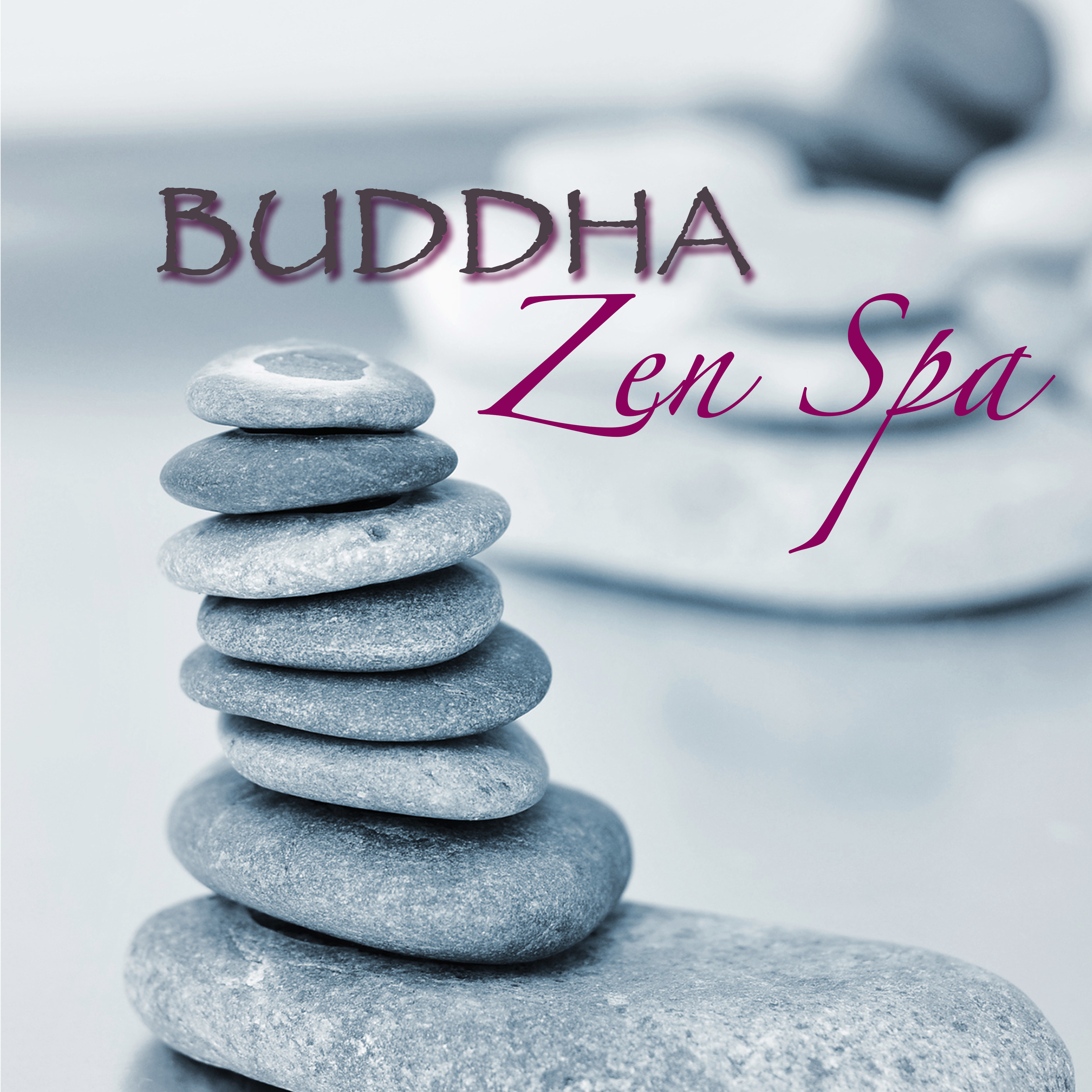 Buddha Zen Spa  Chillout Soft Music for Zen Spa, Massage, Shiatsu, Wellness, Relax, Thai Spa, Hamman and Bath in Beauty Center  Thermal Spa
