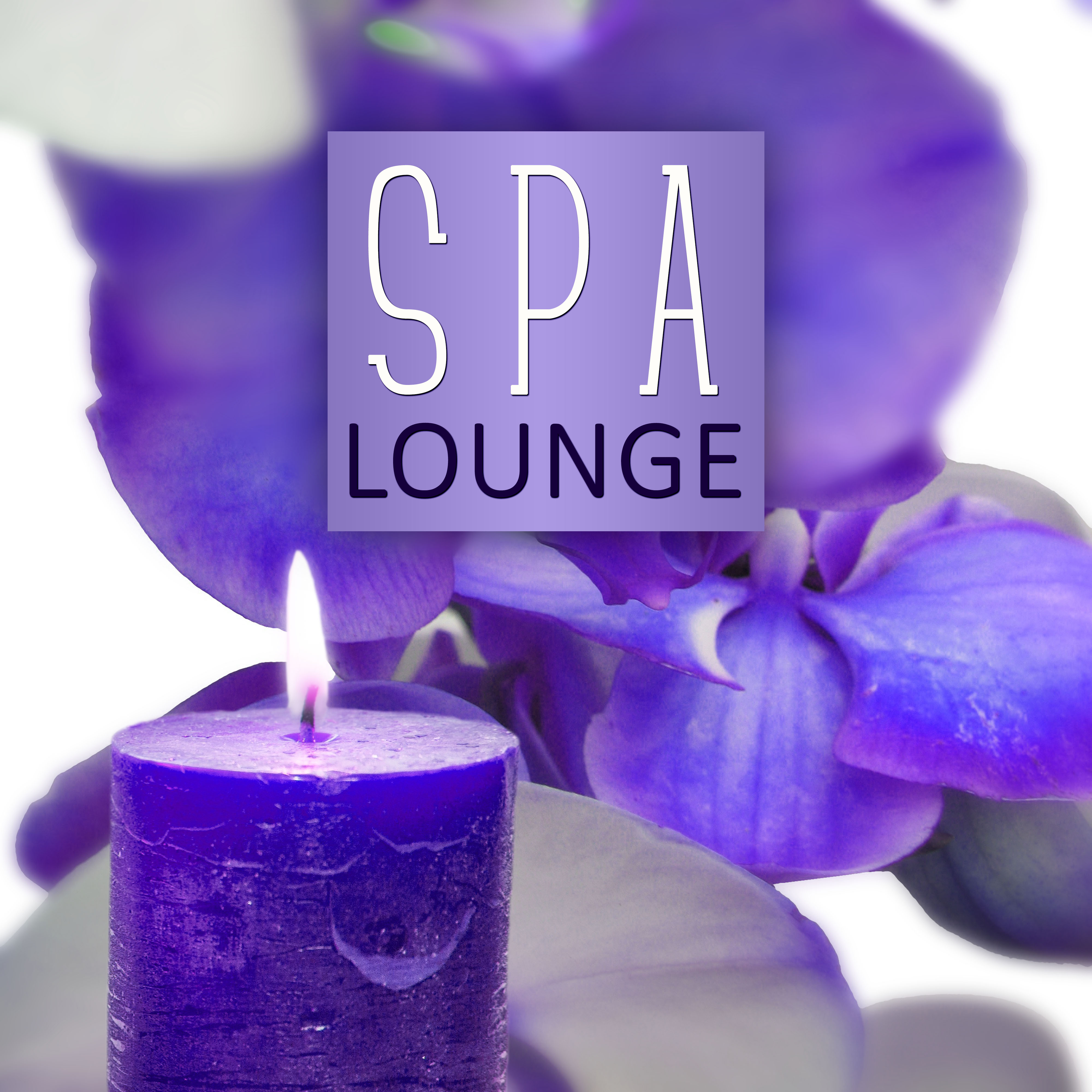 Spa Lounge  Relax In Free Time, Nature Sounds to Relax, Soothing Sounds of Nature, Music for Massage, Meditation