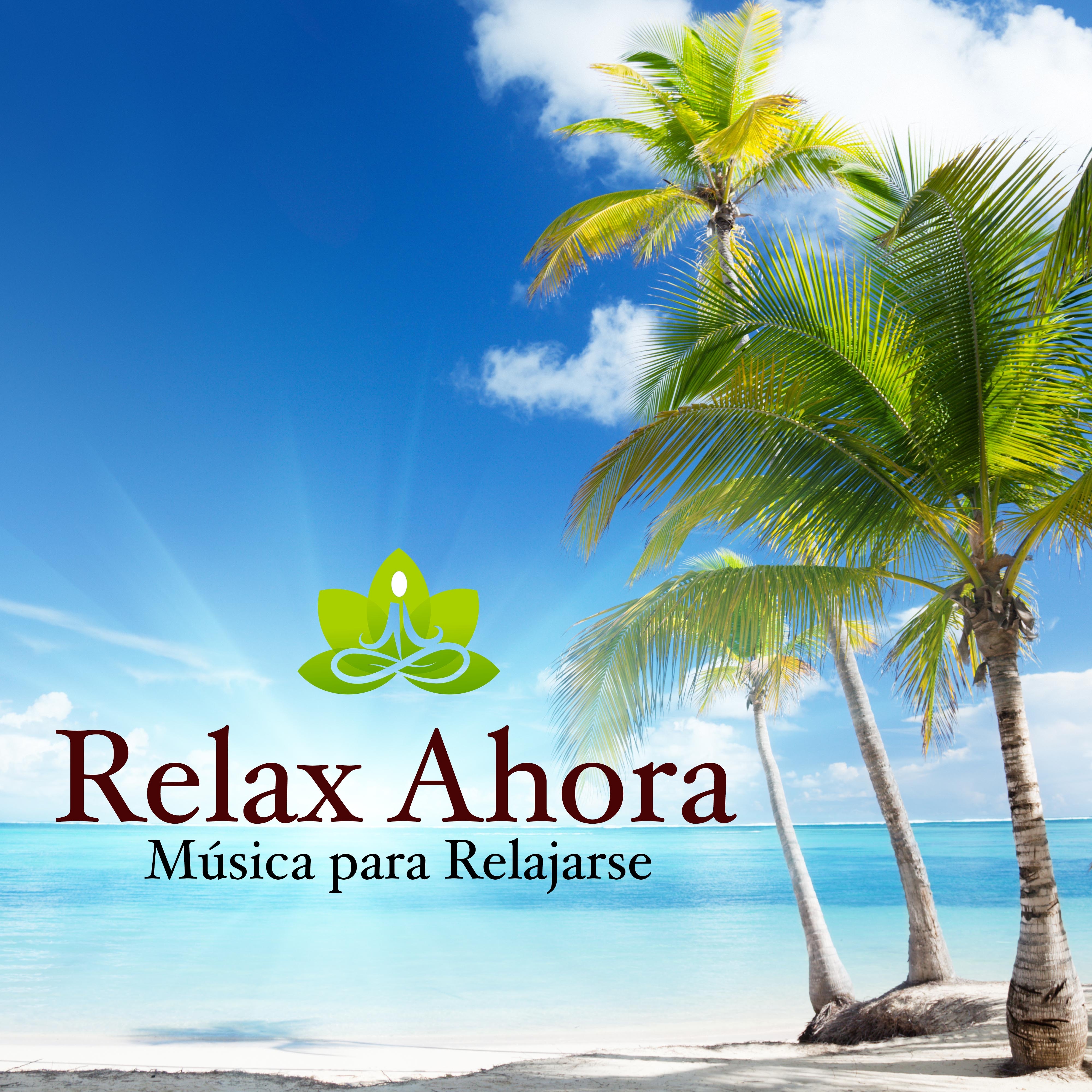 Relax Ahora - Musica para Relajarse para Ataques de Panico y Ansiedad