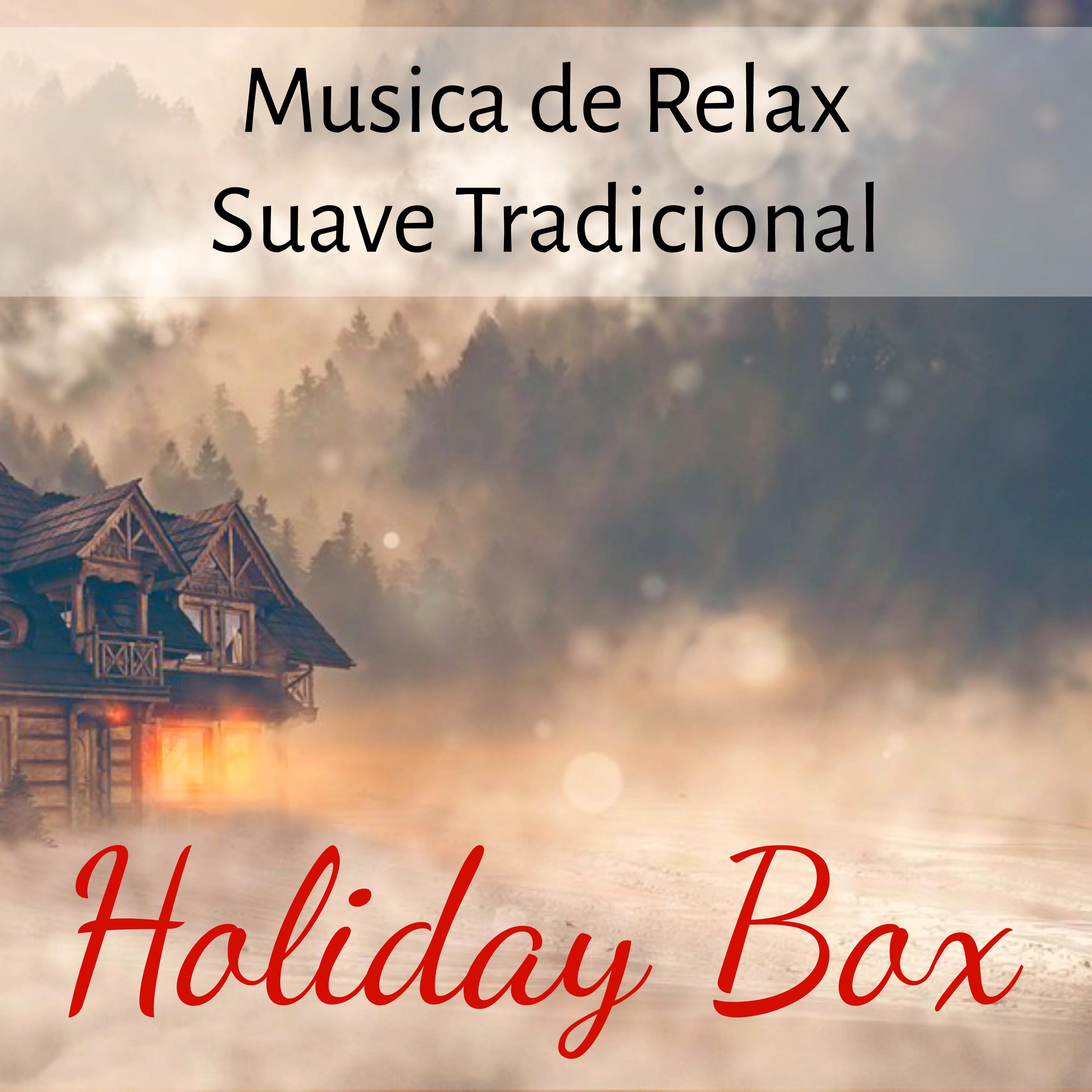 Holiday Box  Musica de Relax Suave Tradicional para Feliz A o Nuevo Vacaciones de Navidad con Sonidos de la Naturaleza Instrumentales Binaurales