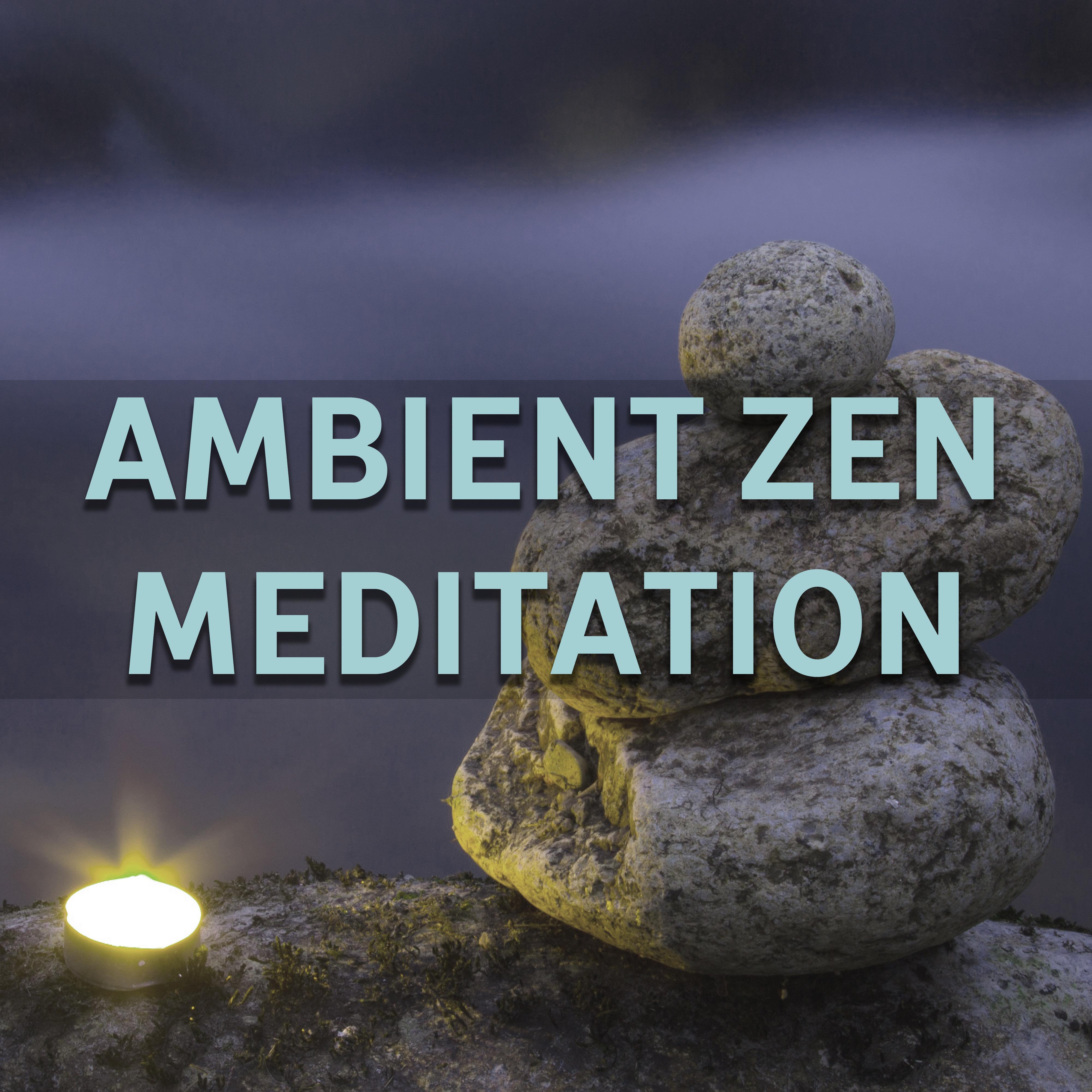 Ambient Zen Meditation  New Age Music, Pure Relaxation, New Age, Relax, Rest After Work, Meditation, Yoga at Home