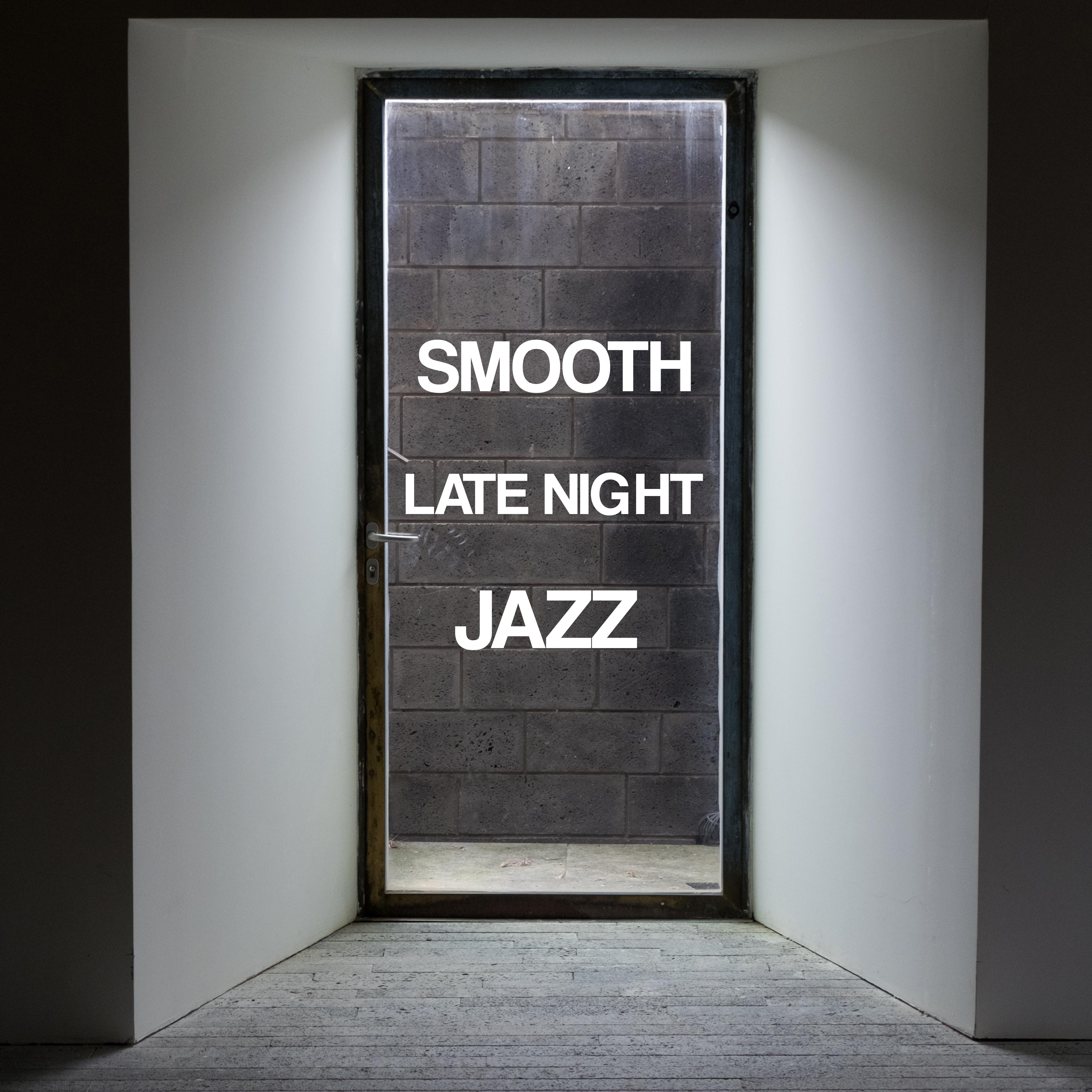 Smooth Late Night Jazz