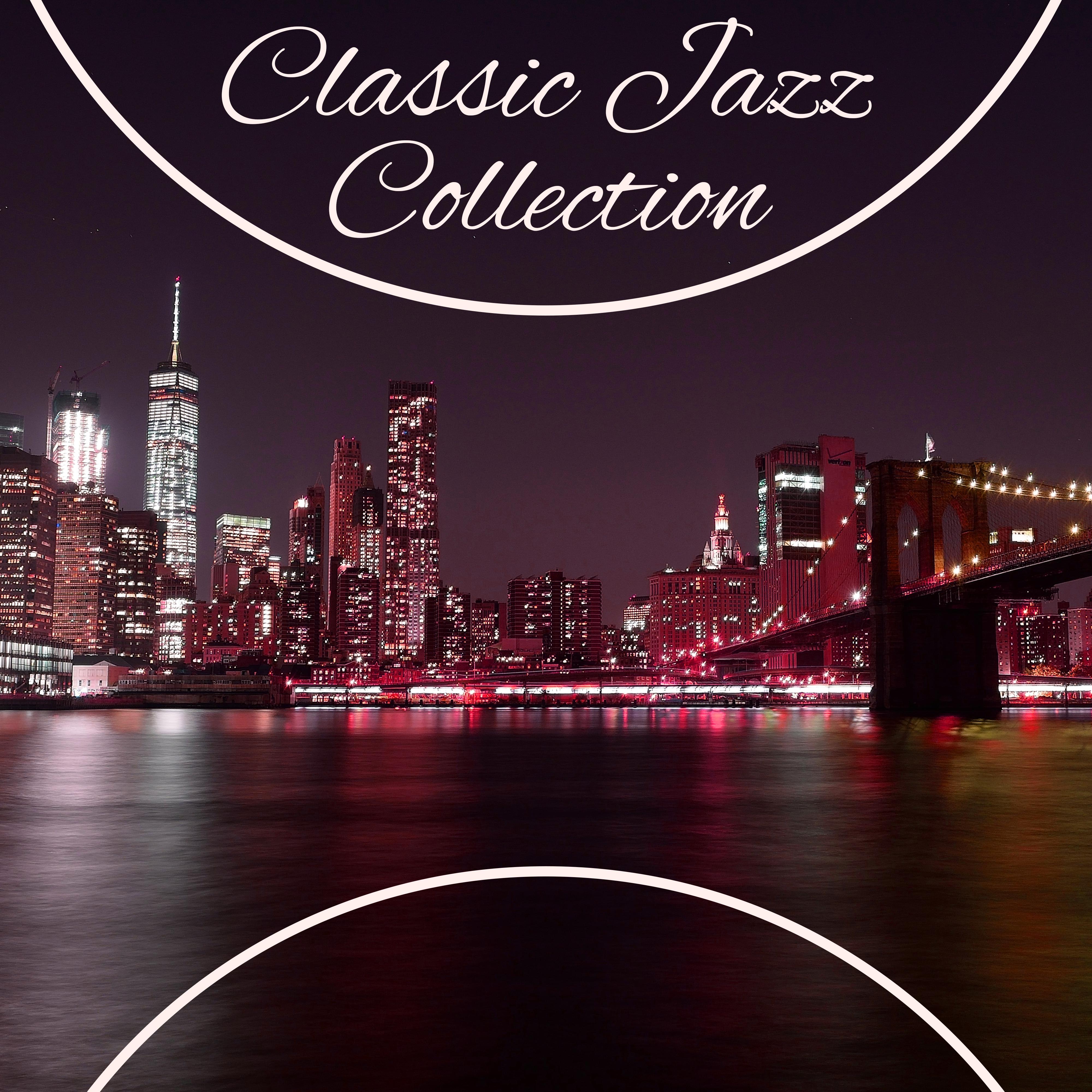 Classic Jazz Collection  Mellow Jazz Sounds, Instrumental Piano, Easy Listening, Relax with Jazz Music