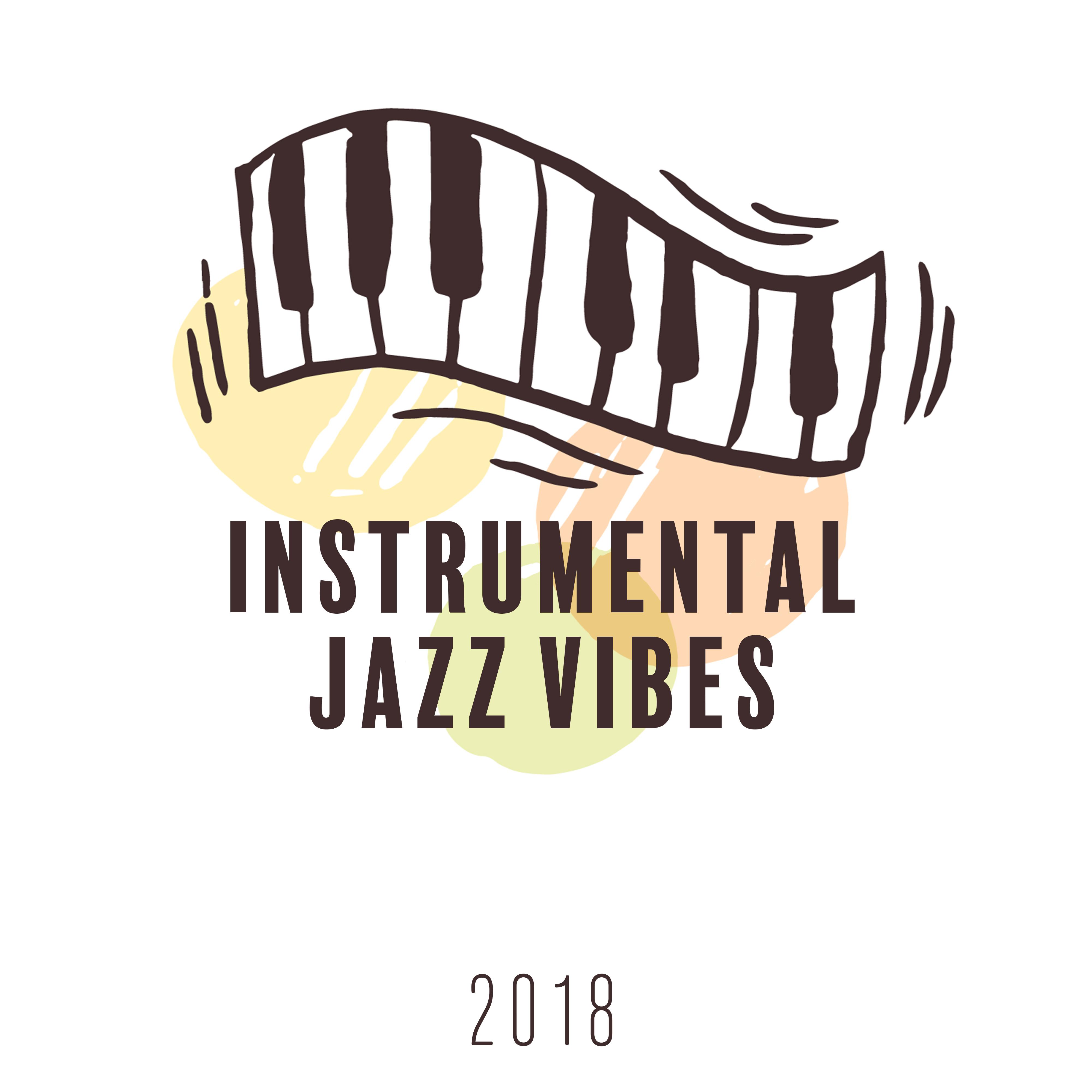 Instrumental Jazz Vibes 2018