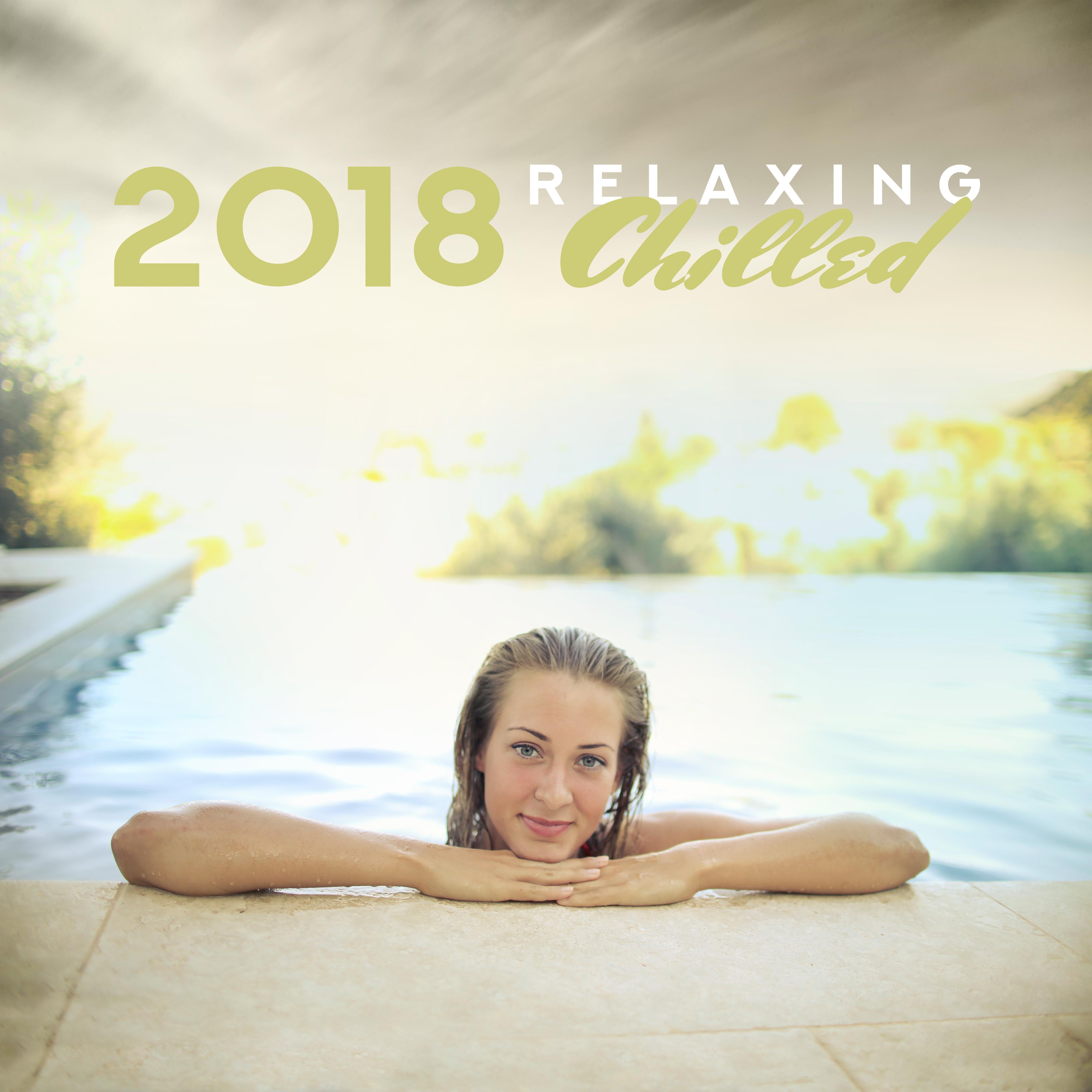 2018 Relaxing Chilled