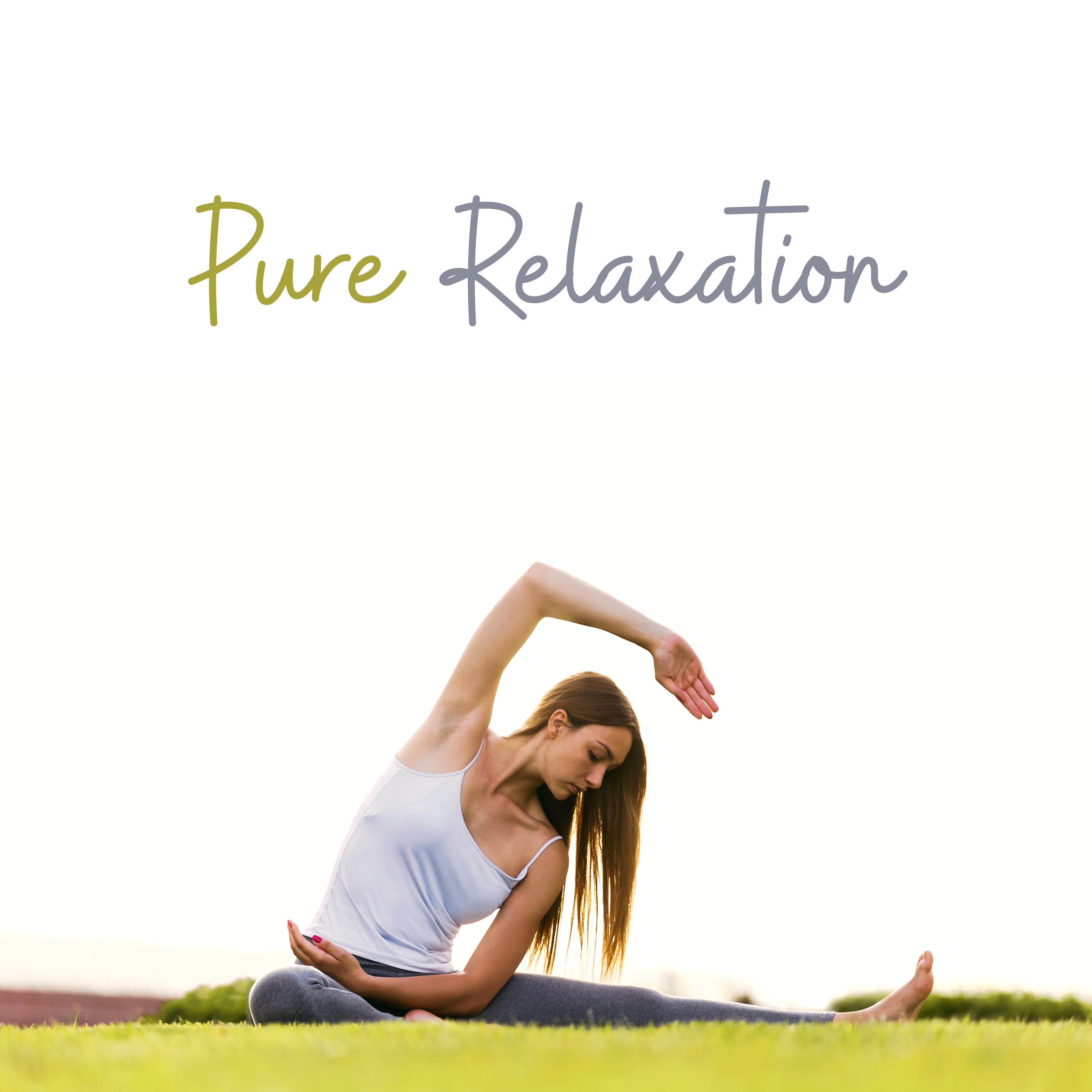Pure Relaxation: New Age Sounds for Best Yoga Experience