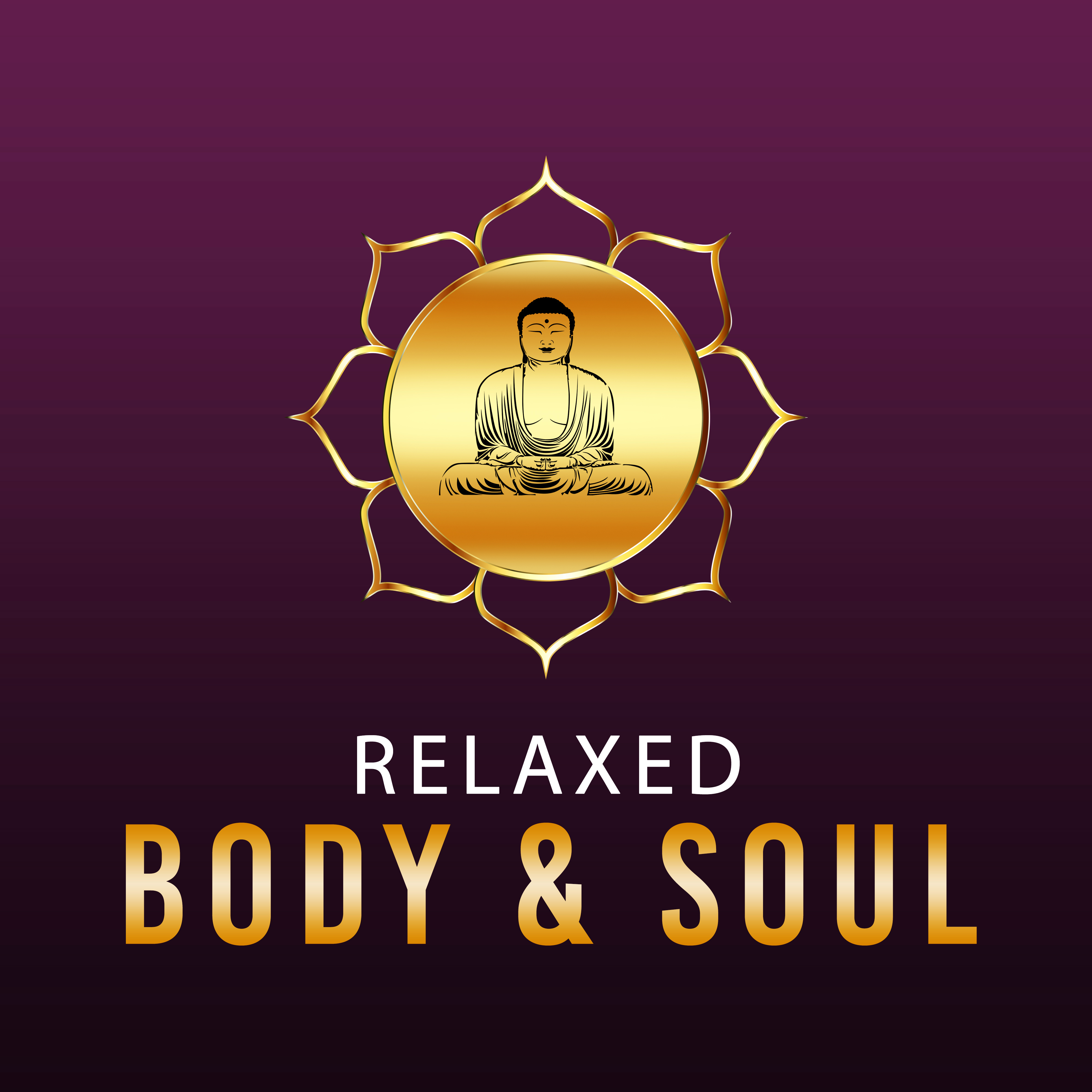 Relaxed Body  Soul  Finest Selected Nature Songs, Relaxing Music, Calmness, Rest, Yoga Music