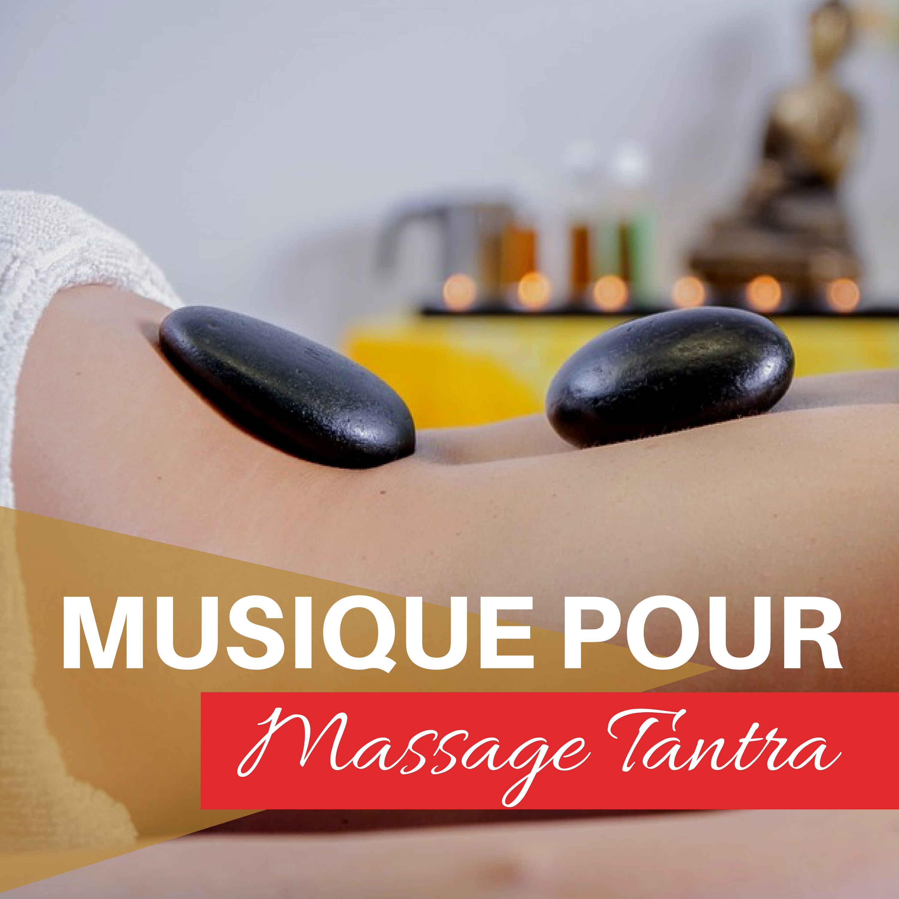 Musique pour Massage Tantra - Sons sensuels de la nature et de la batterie pour une relaxation profonde