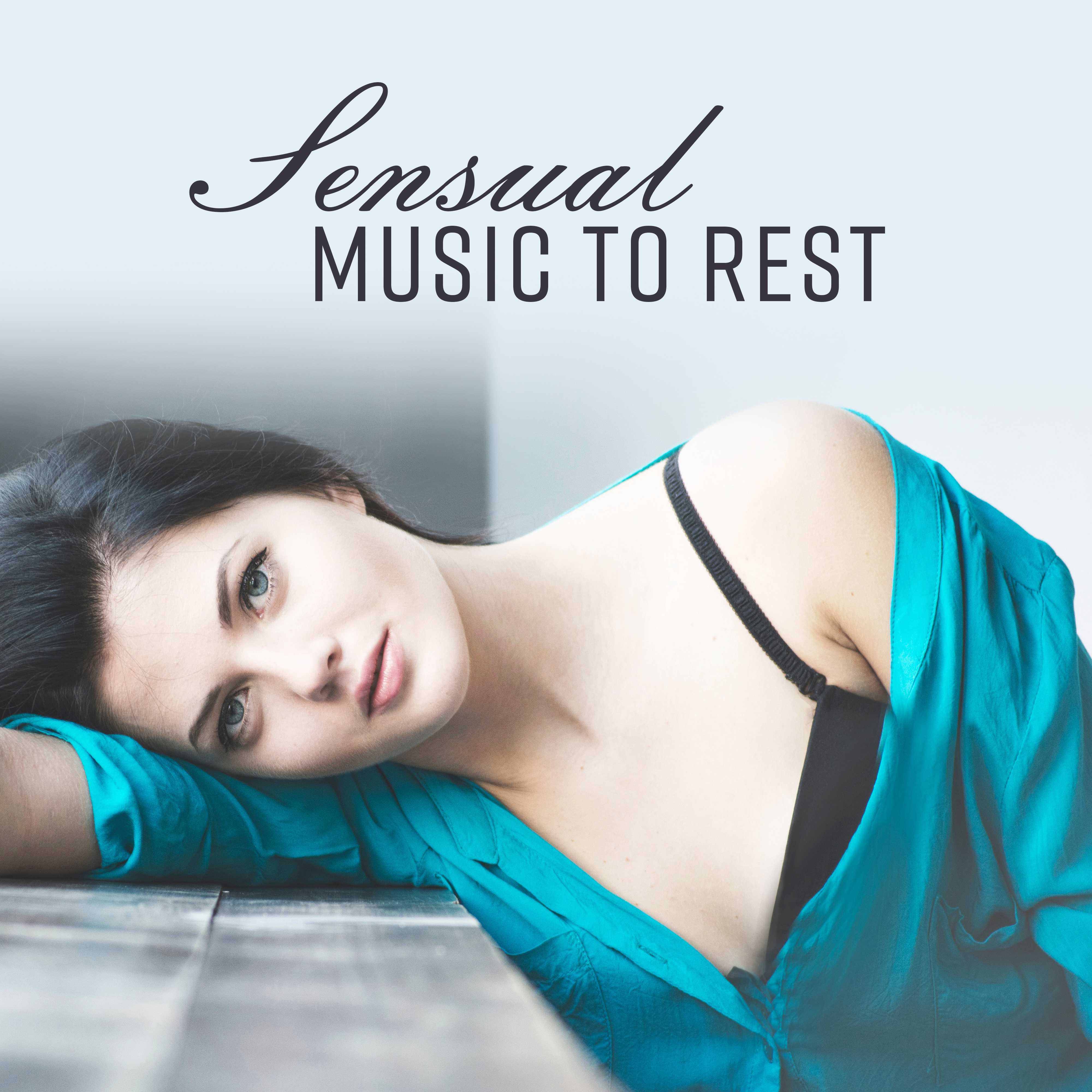 Sensual Music to Rest