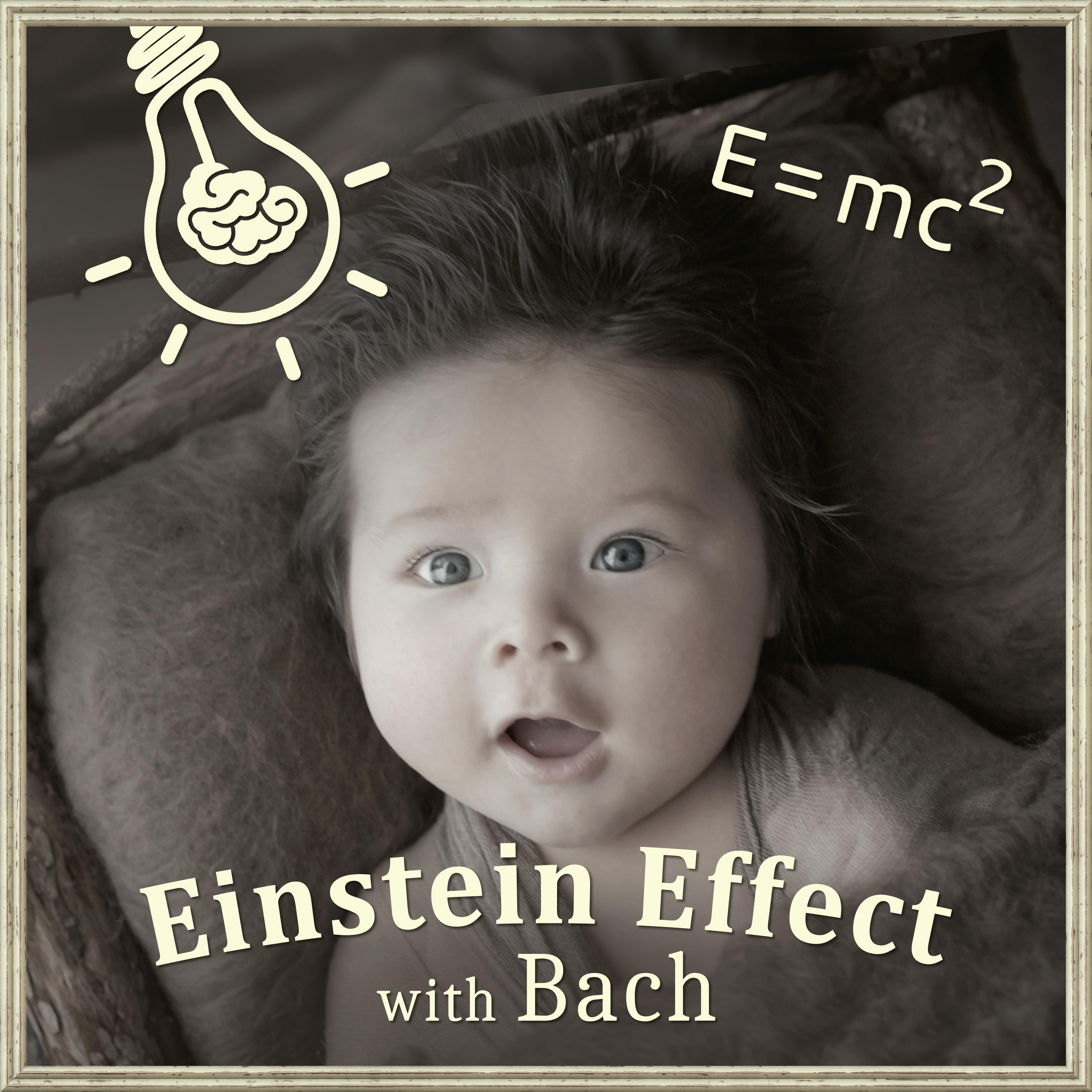 Einstein Effect with Bach  Brilliant Music for Baby, The Best Classical Songs for Listening, Exercise Mind Baby, Music Fun