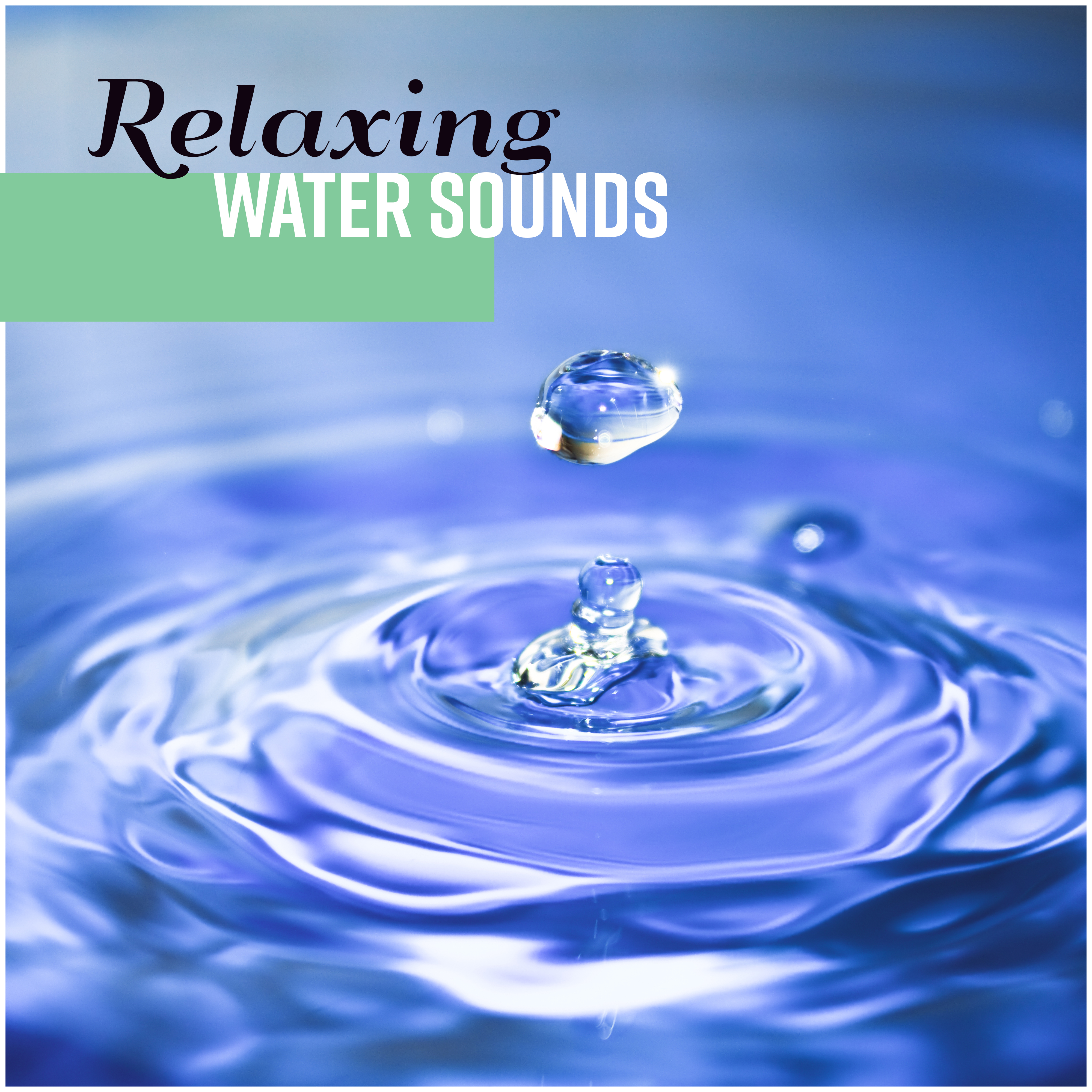 Relaxing Water Sounds 2018