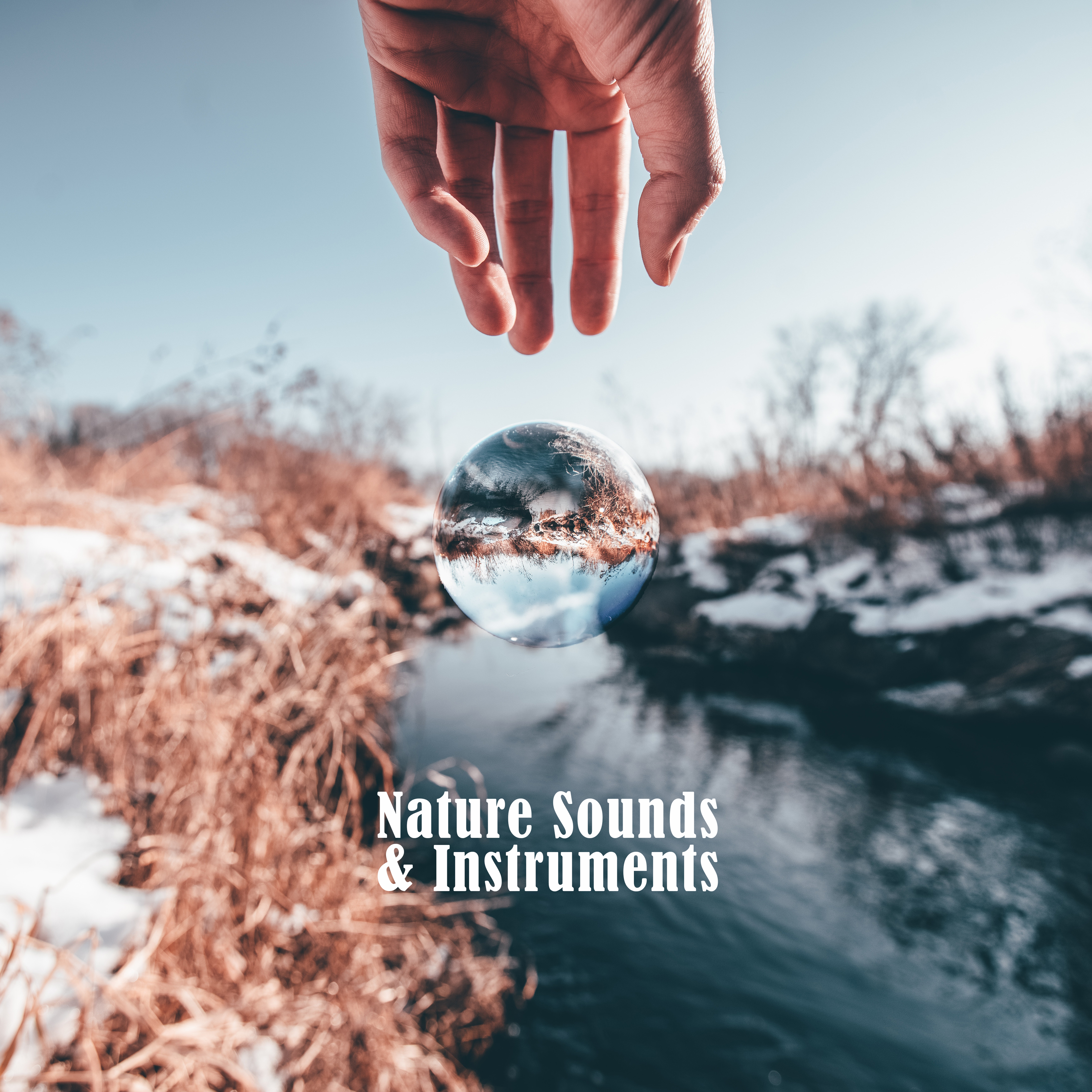 Nature Sounds & Instruments: Perfect Relaxation Music