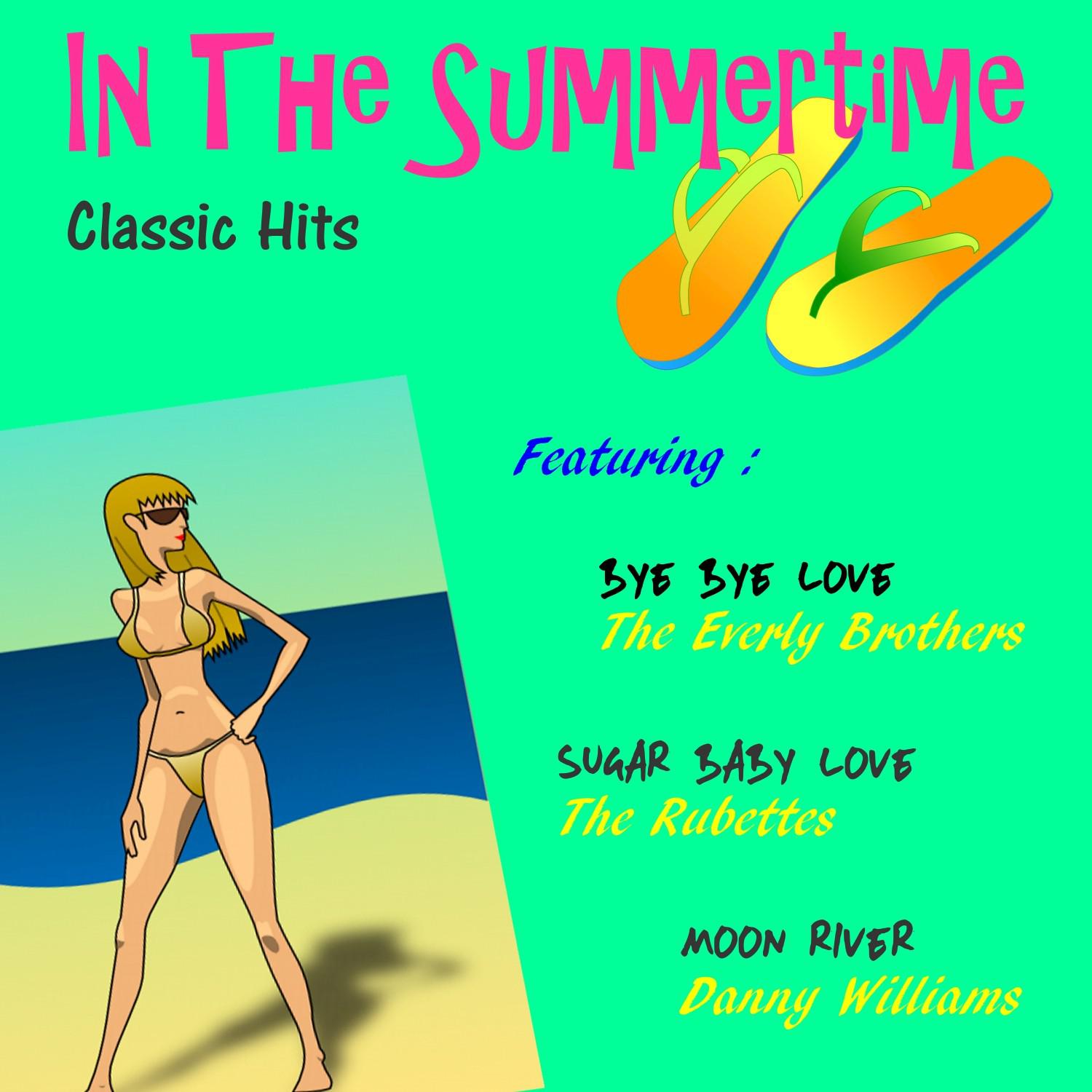 In the Summertime - Classic Hits