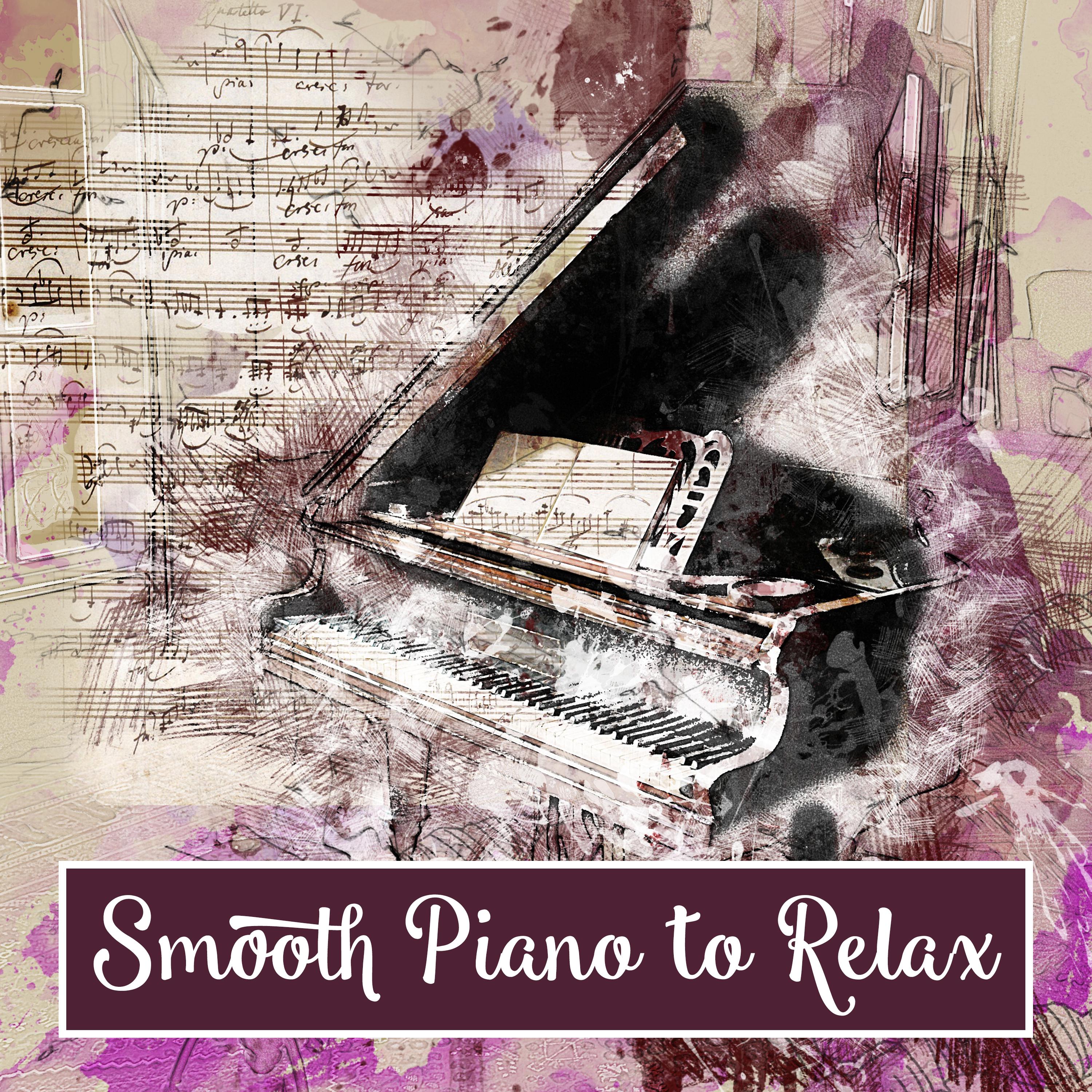 Smooth Piano to Relax
